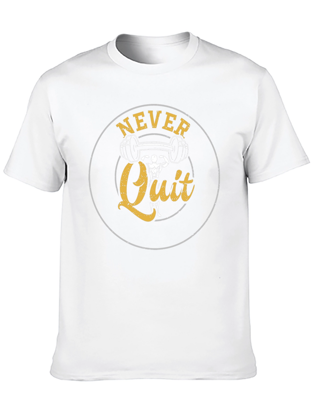 Never Quit Fitness T-Shirt