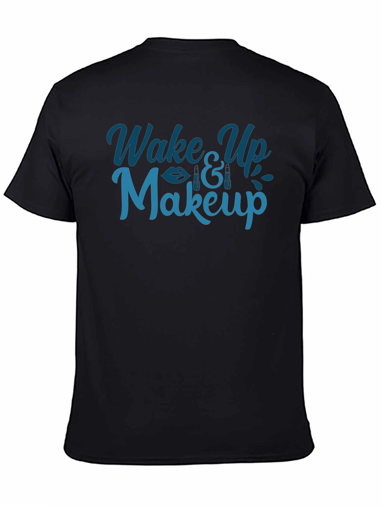 Wake Up & Makeup Graphic T-Shirt