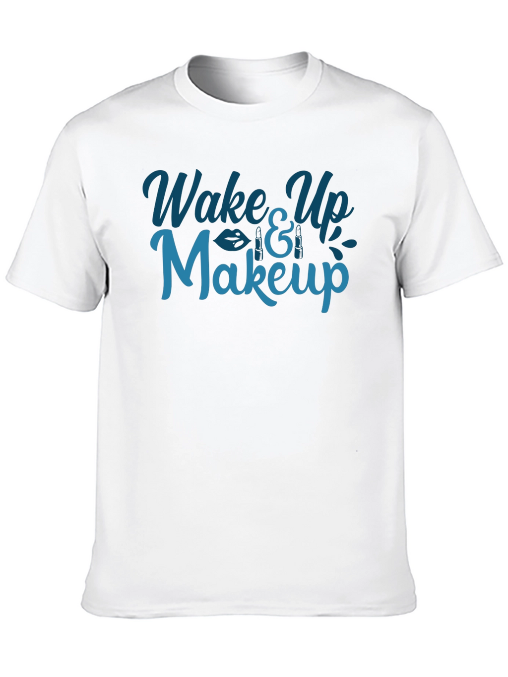 Wake Up & Makeup Graphic T-Shirt