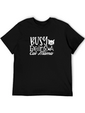 Busy Being A Cat Mama T-Shirt