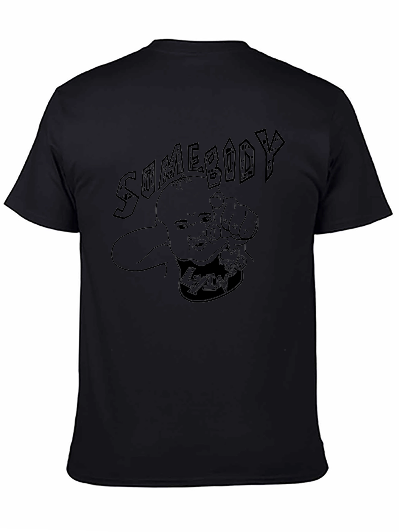 Somebody Lyin Black Graphic T-Shirt