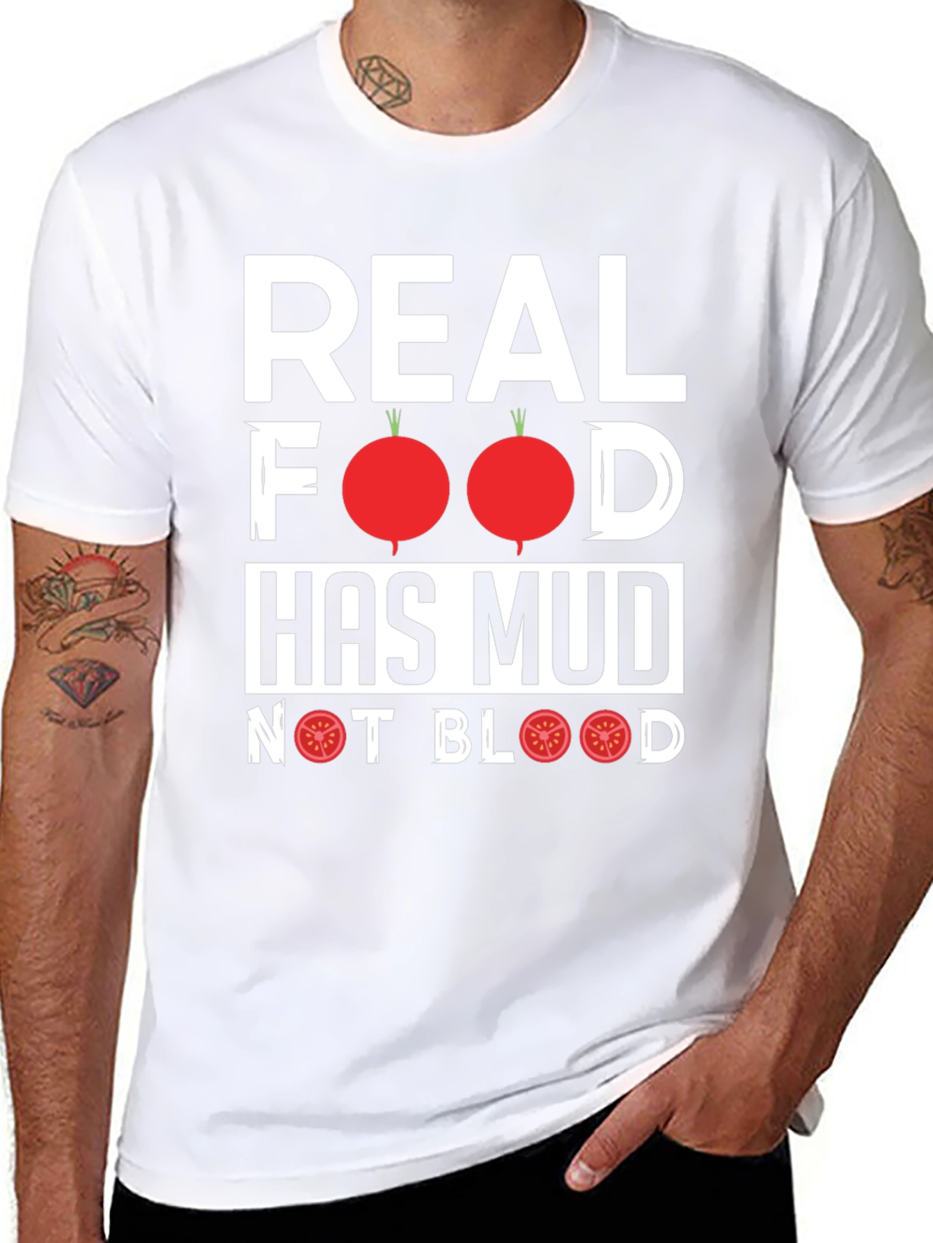 Real Food Has Mud T-Shirt - Vegan Vegetarian
