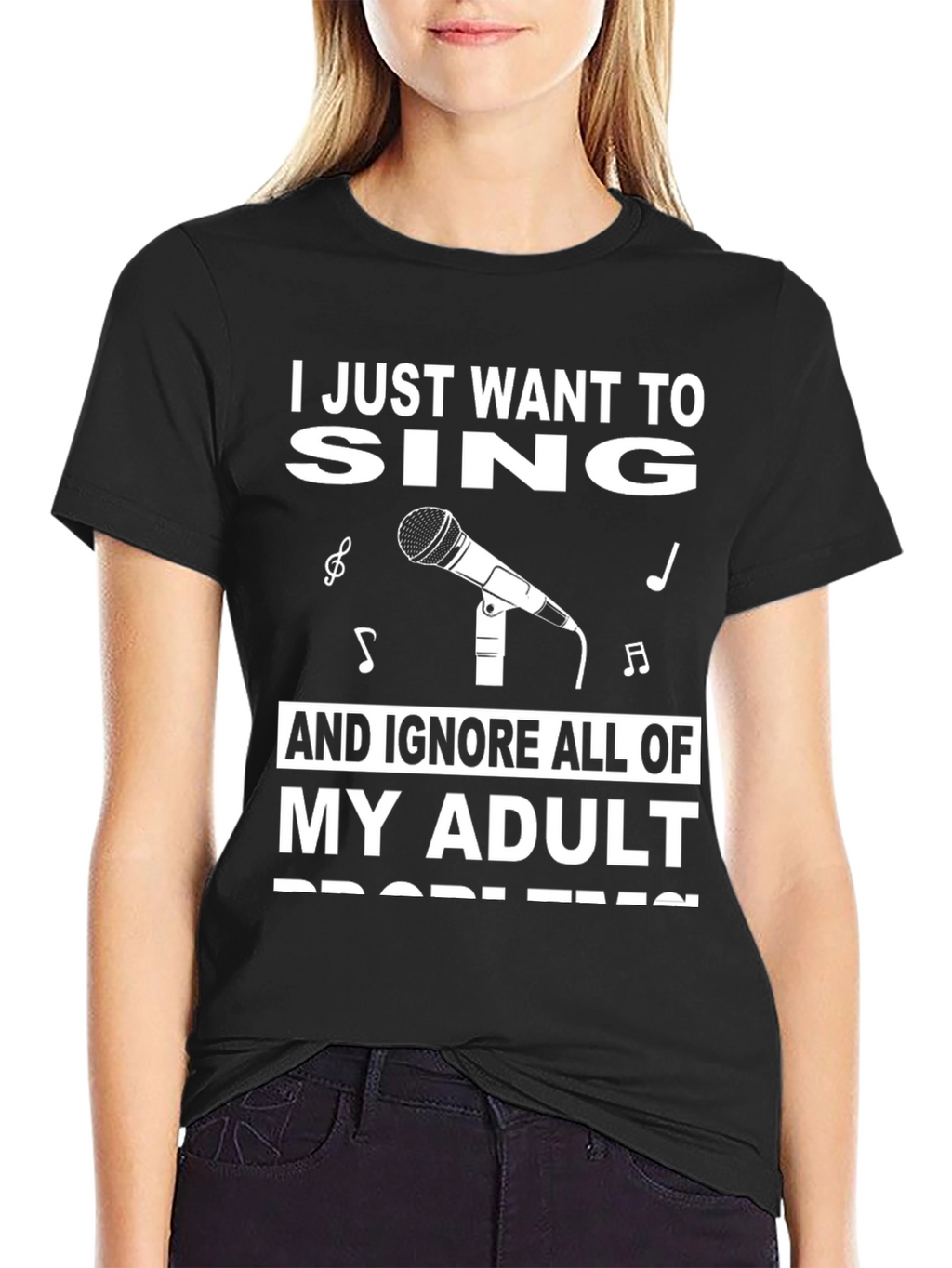 Sing Away Adulting: Graphic T-Shirt