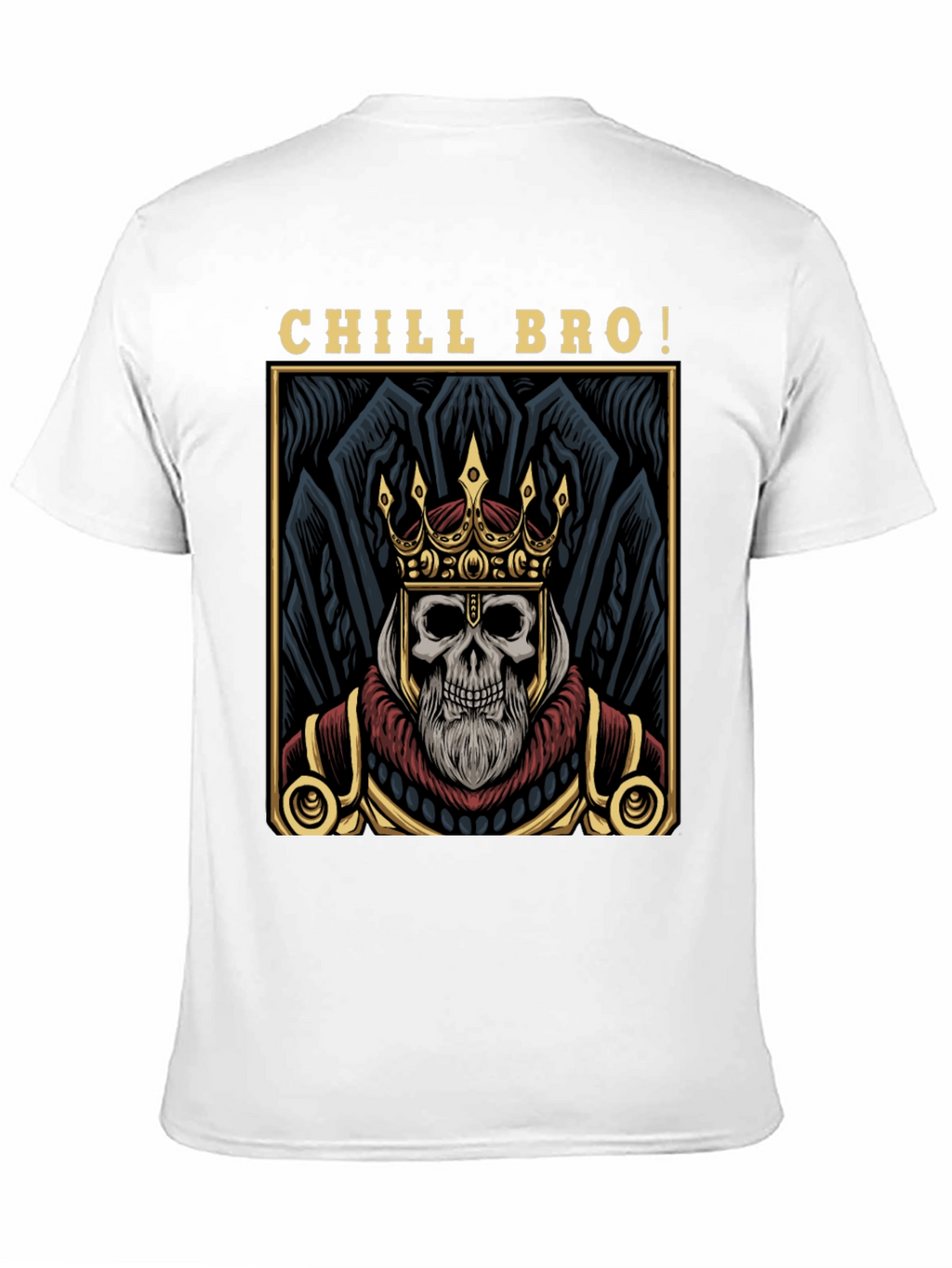Chill Bro Skeleton King Graphic T-Shirt