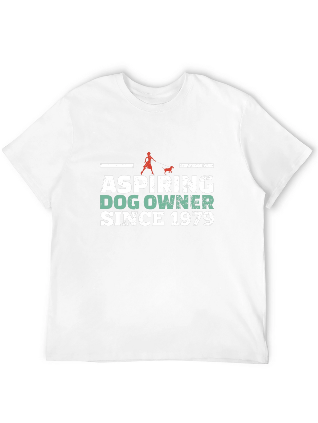Aspiring Dog Owner Since 1979 T-Shirt