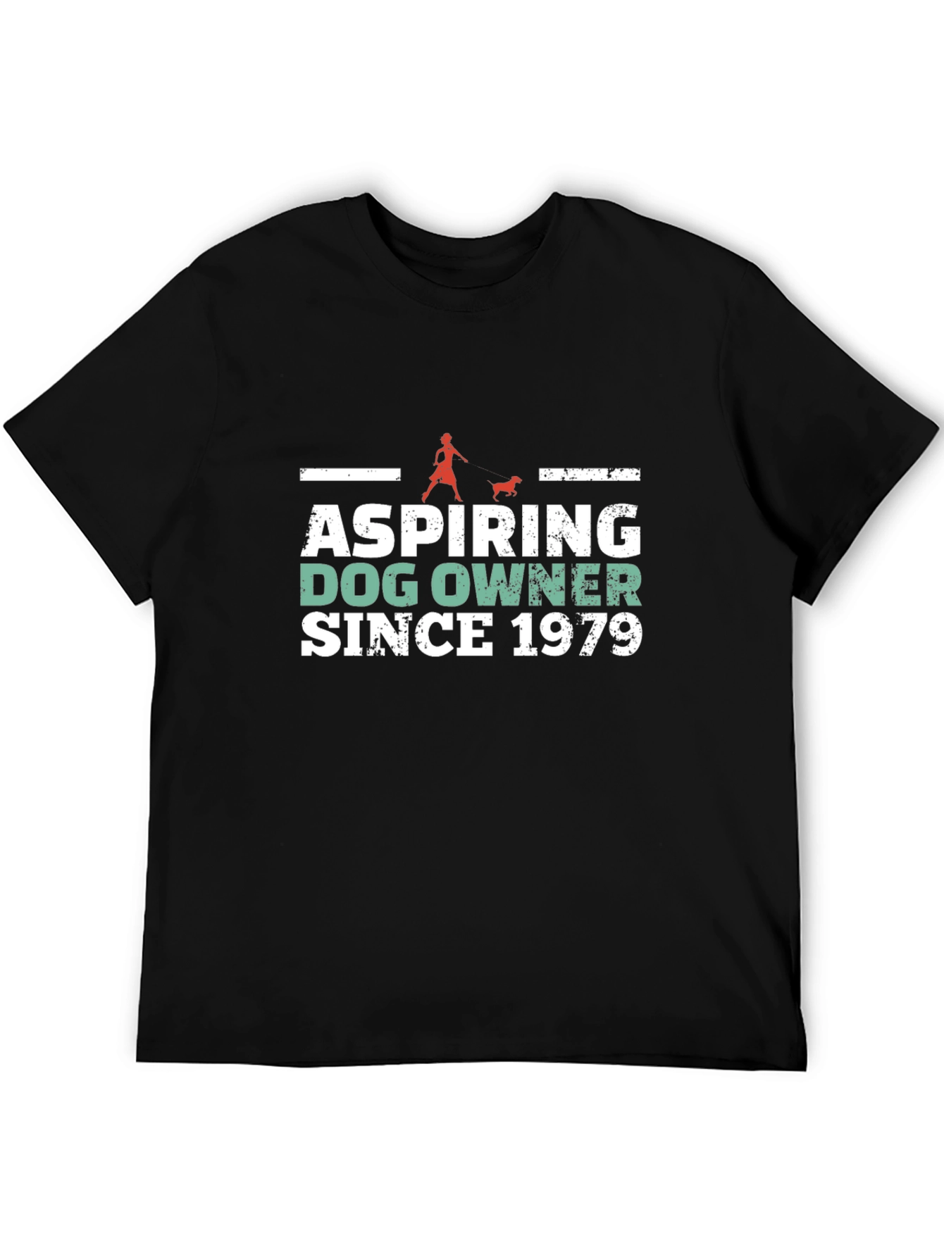 Aspiring Dog Owner Since 1979 T-Shirt