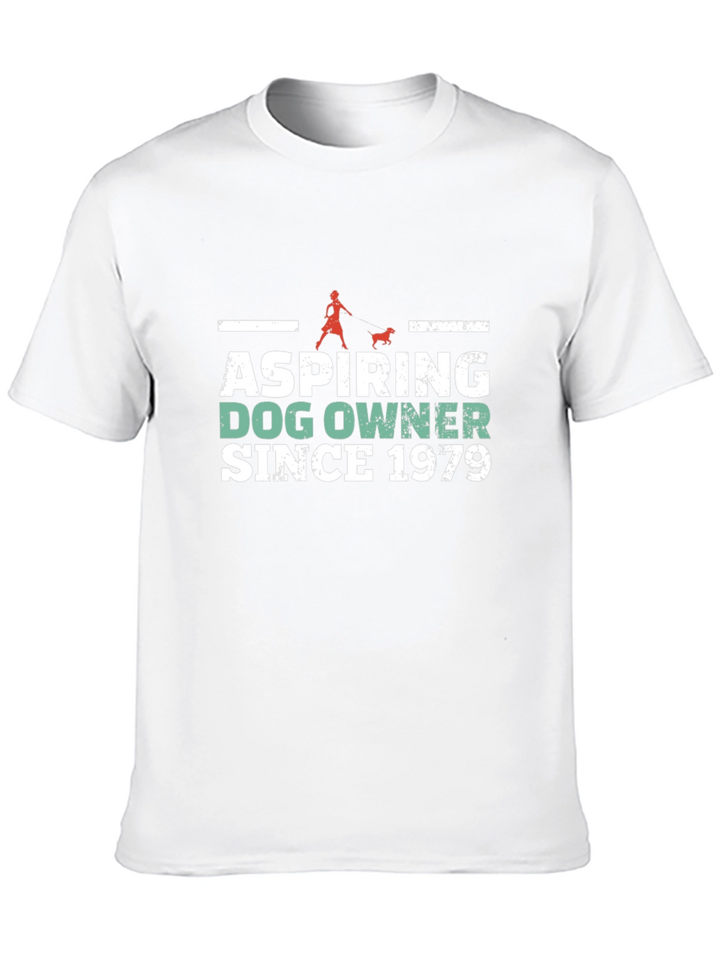 Aspiring Dog Owner Since 1979 T-Shirt
