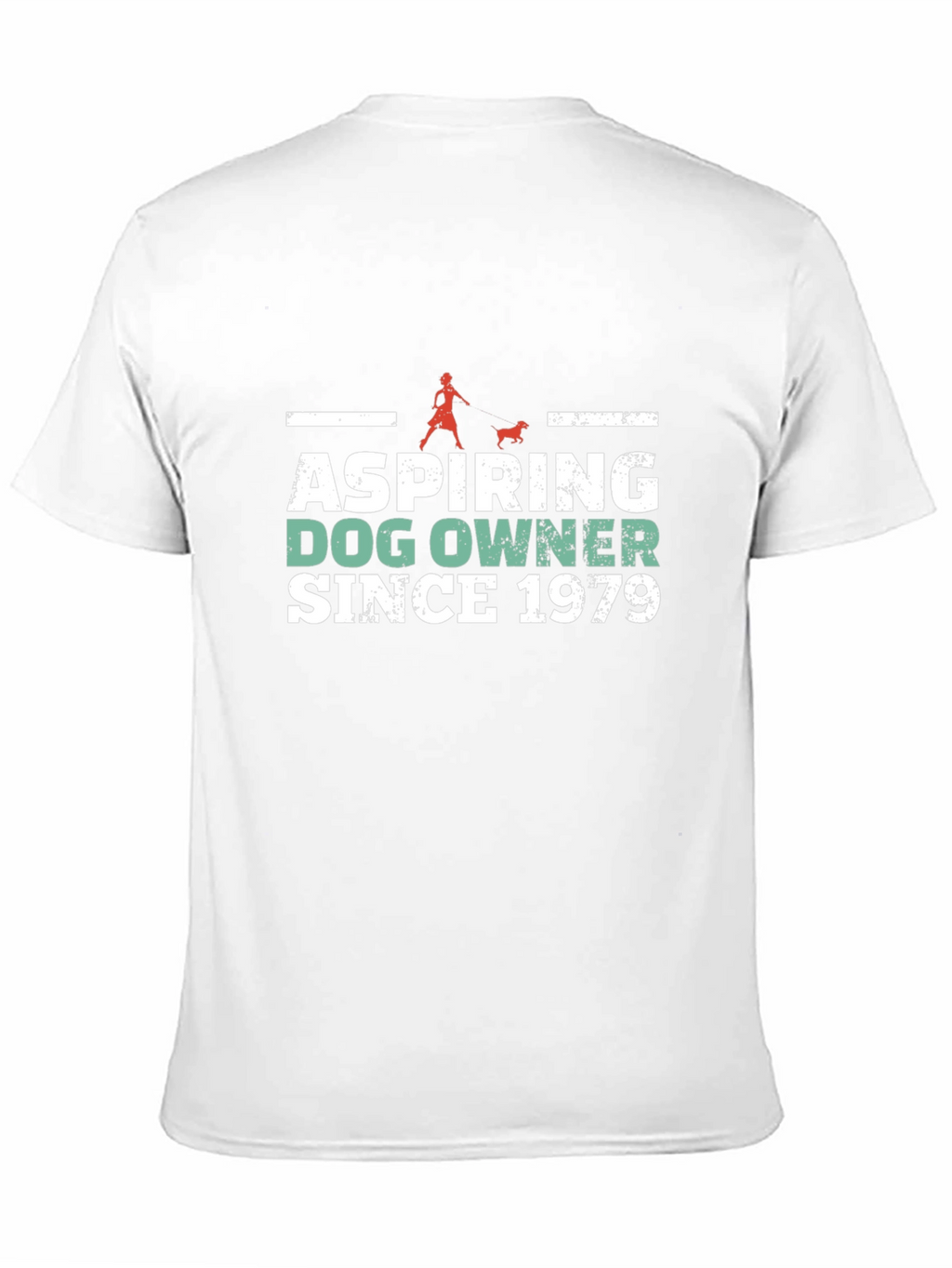 Aspiring Dog Owner Since 1979 T-Shirt