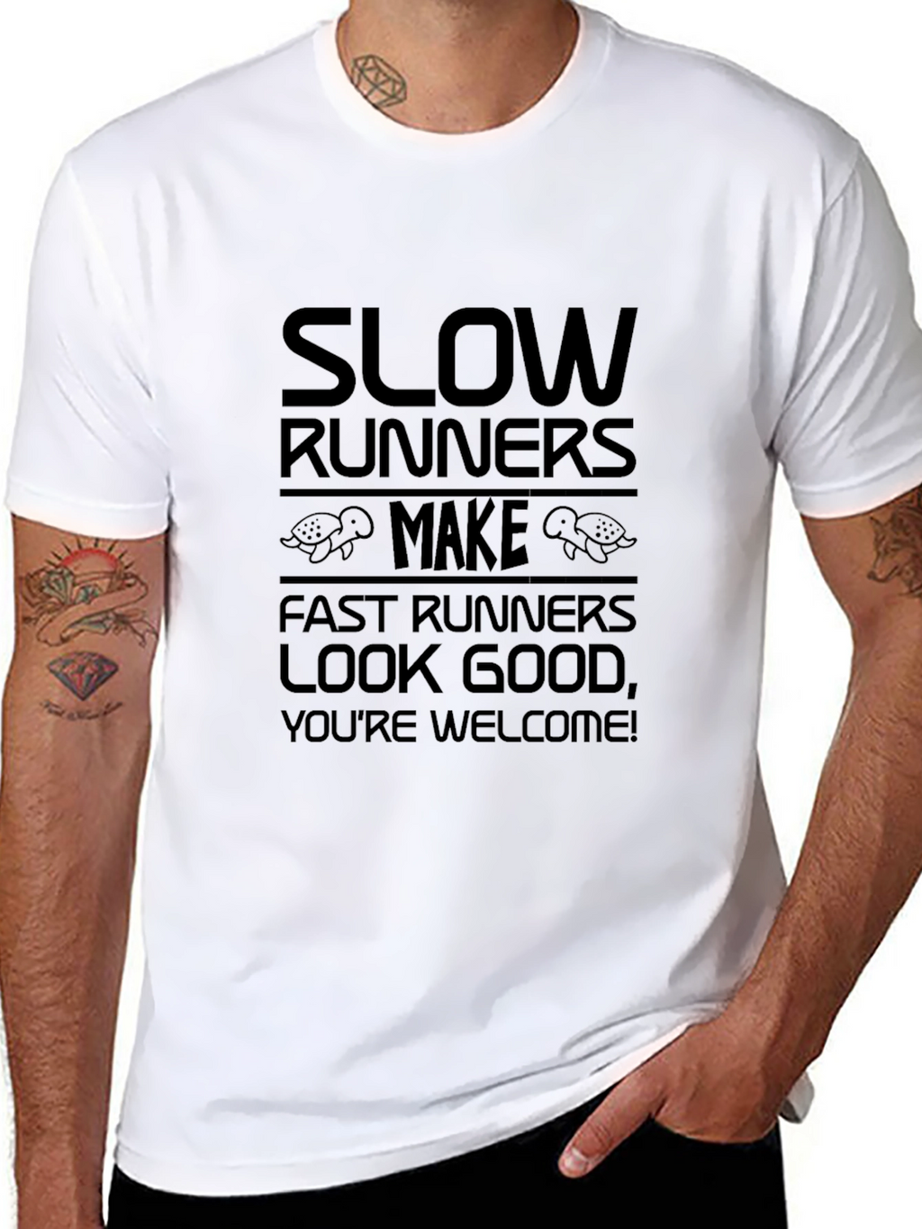 Slow Runners Make Fast Runners Look Good Graphic Tee
