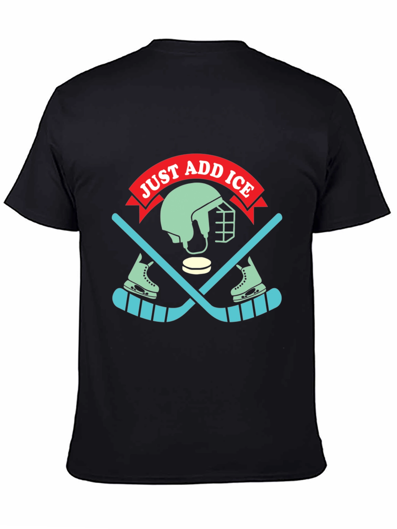 Just Add Ice Hockey Graphic T-Shirt