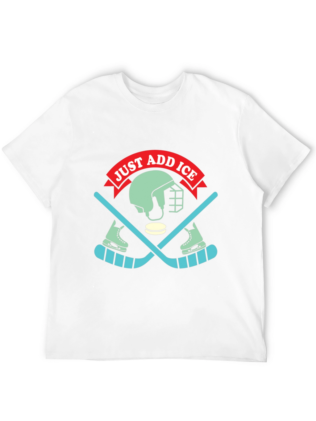 Just Add Ice Hockey Graphic T-Shirt