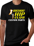 Bionic Hip Club Custom Parts T-Shirt