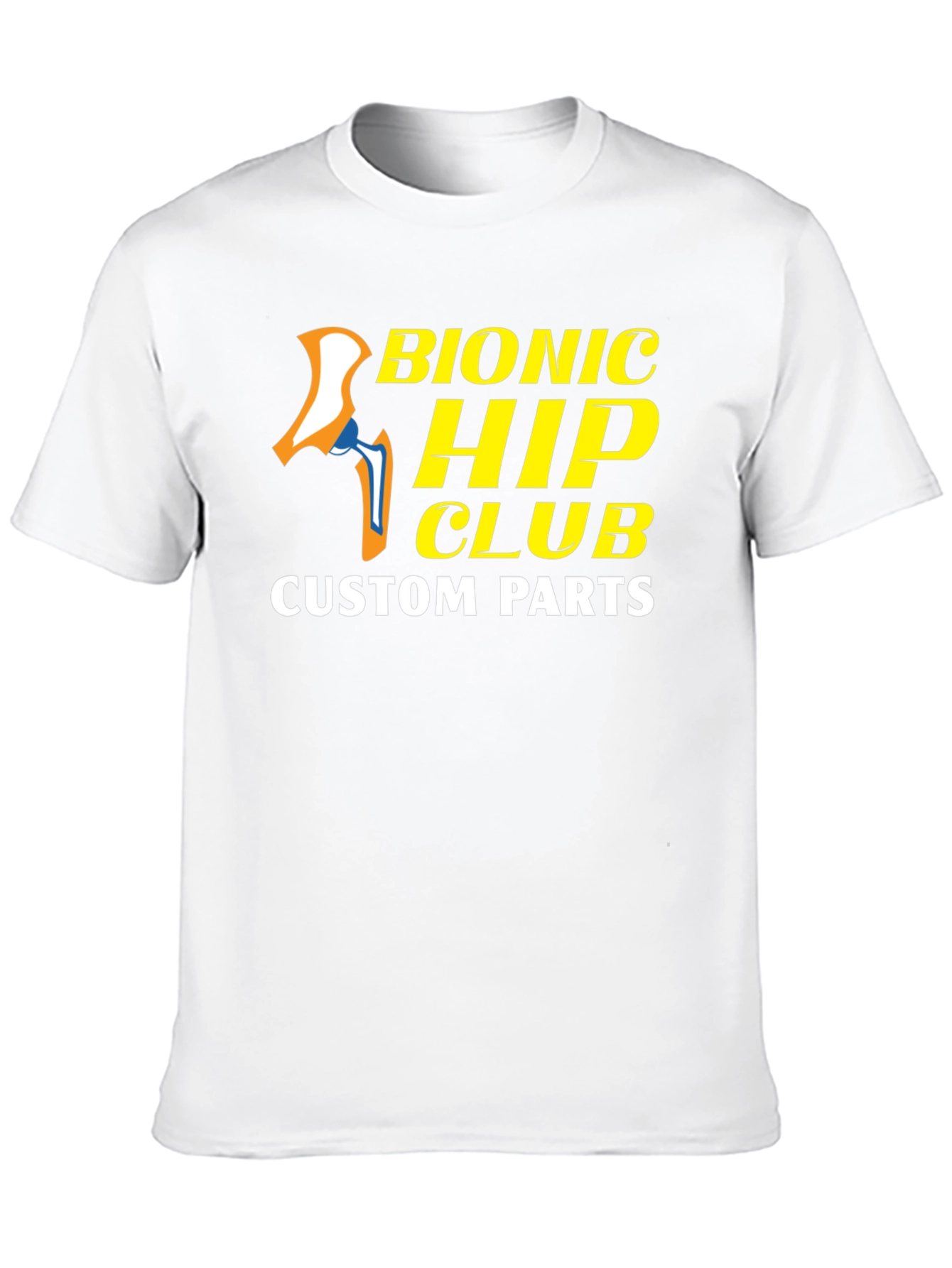 Bionic Hip Club Custom Parts T-Shirt