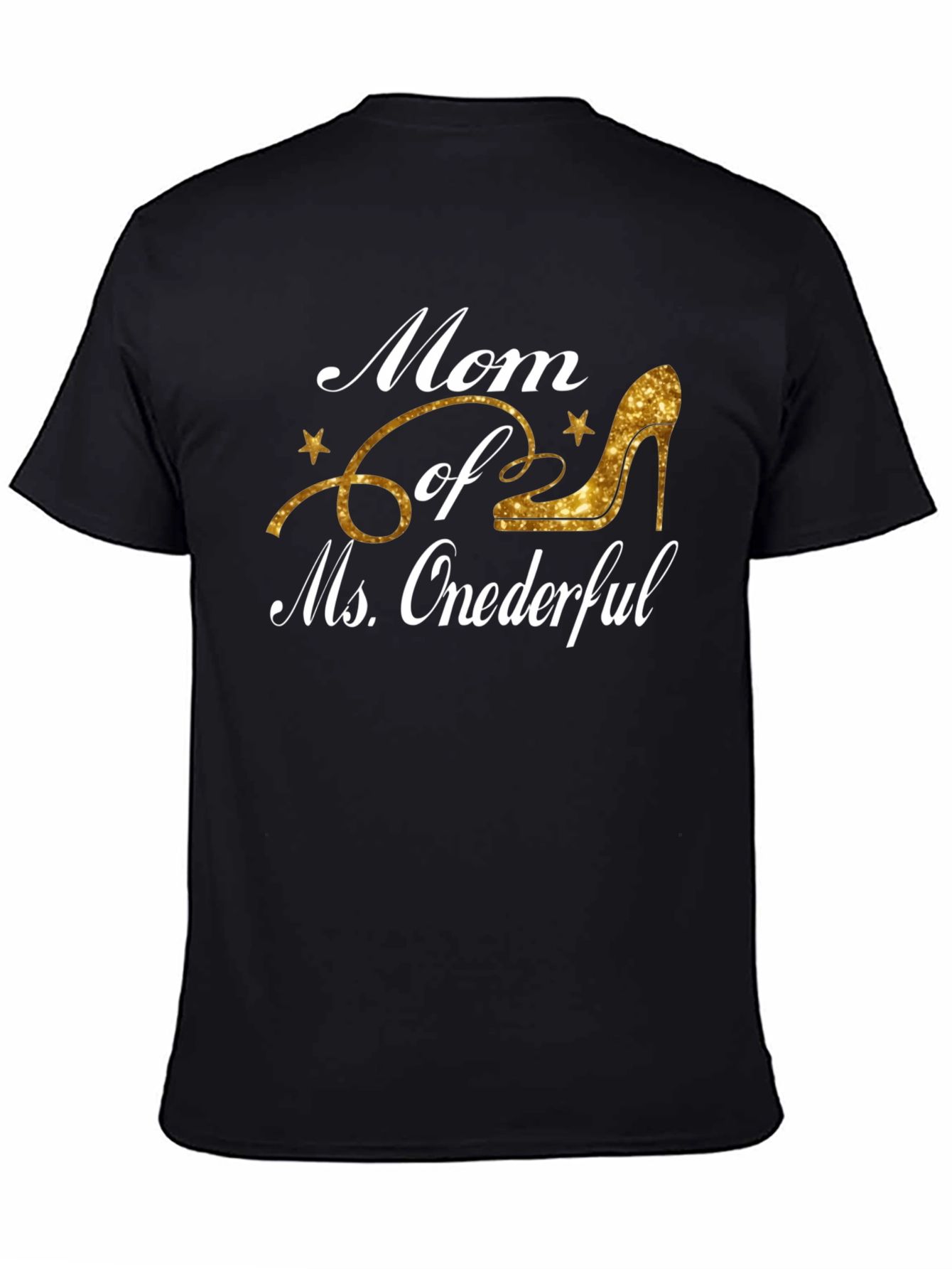 Mom of Ms. Onederful T-Shirt