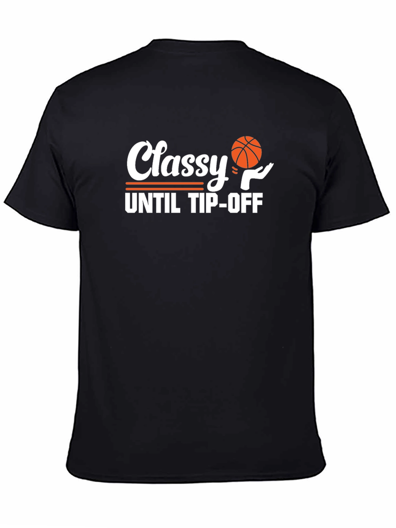 Classy Until Tip-Off Black T-Shirt