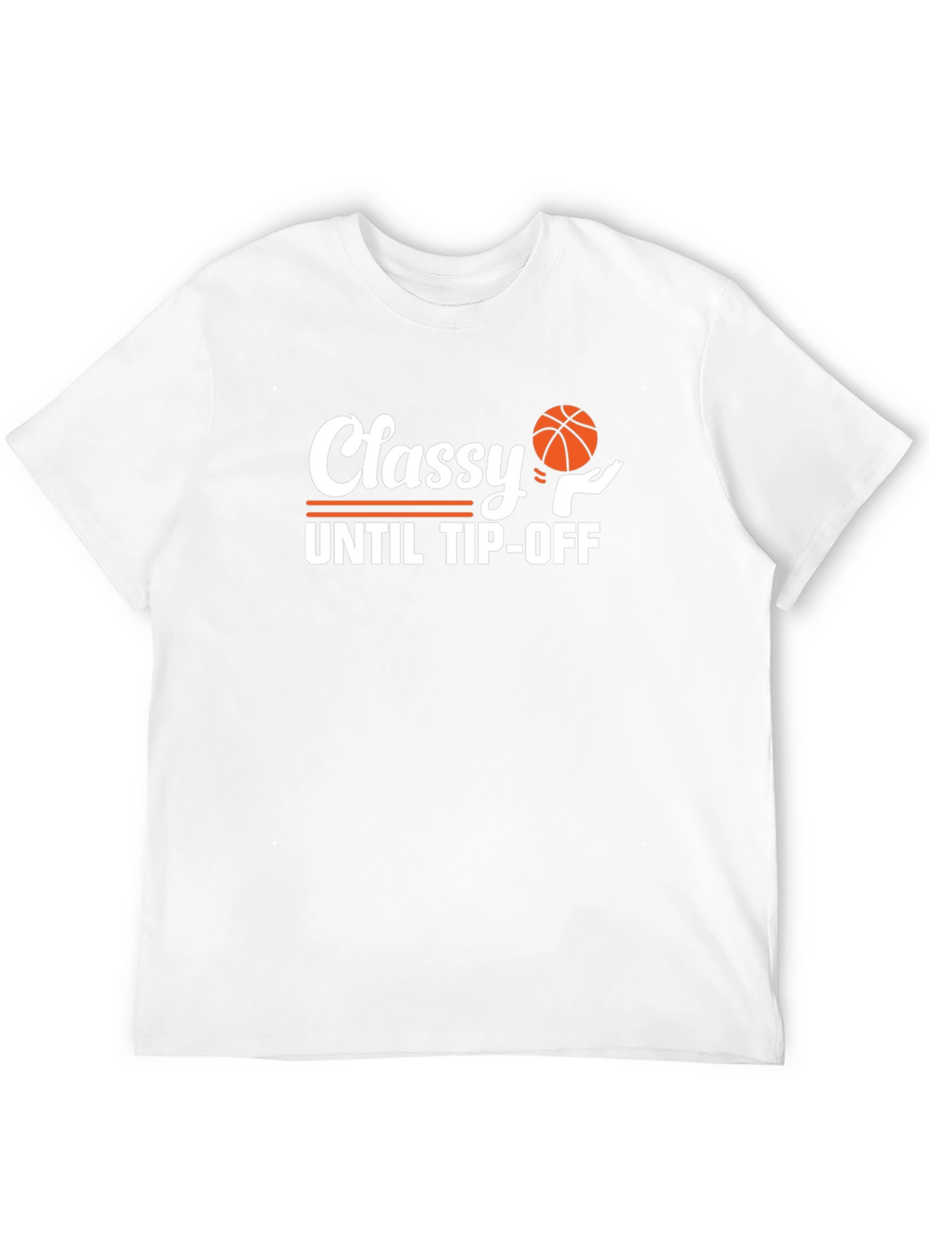 Classy Until Tip-Off Black T-Shirt