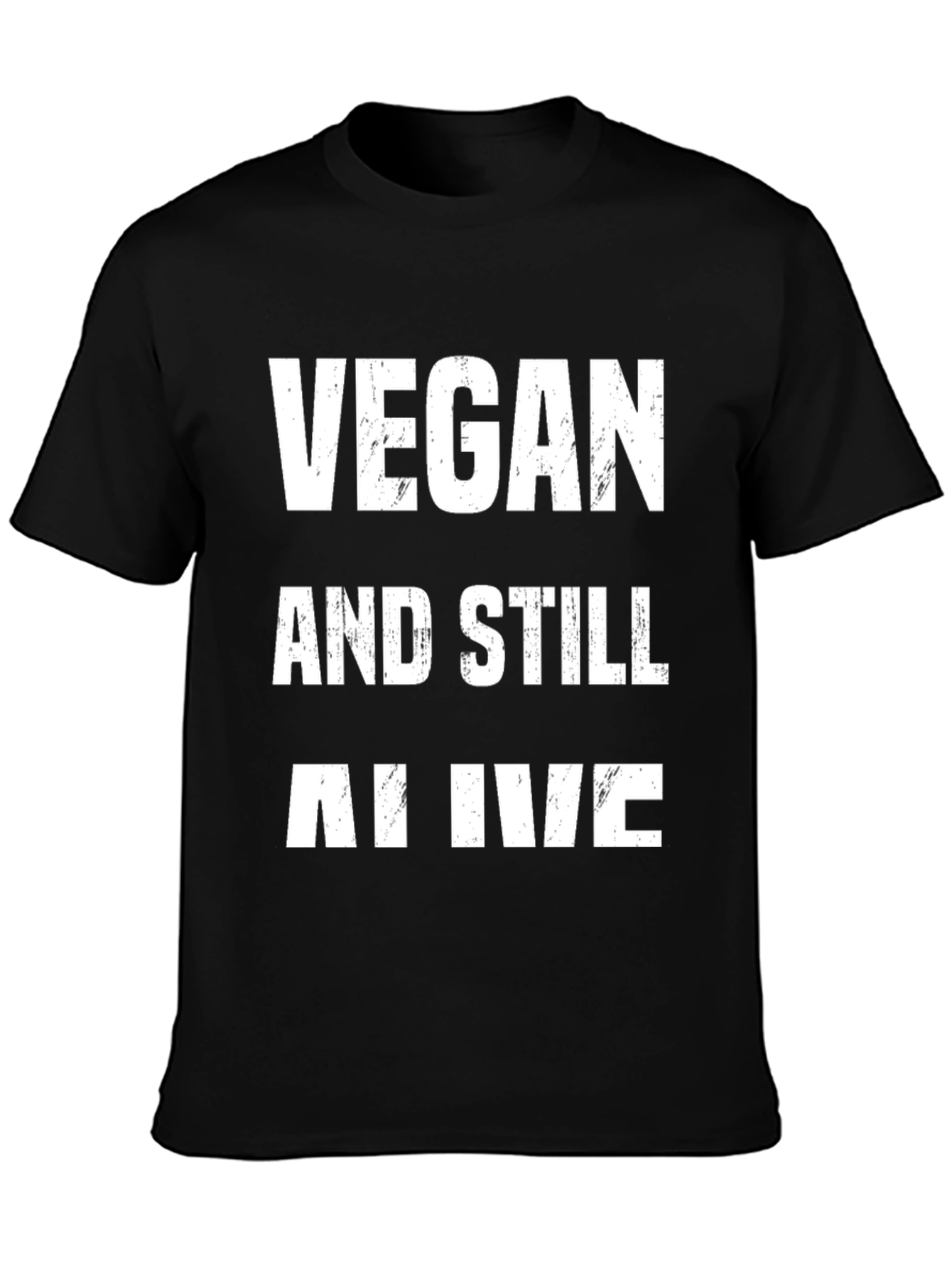 Vegan And Still Alive Funny Graphic Tee