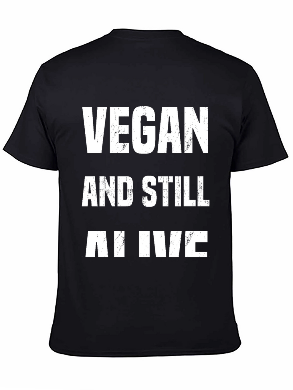 Vegan And Still Alive Funny Graphic Tee