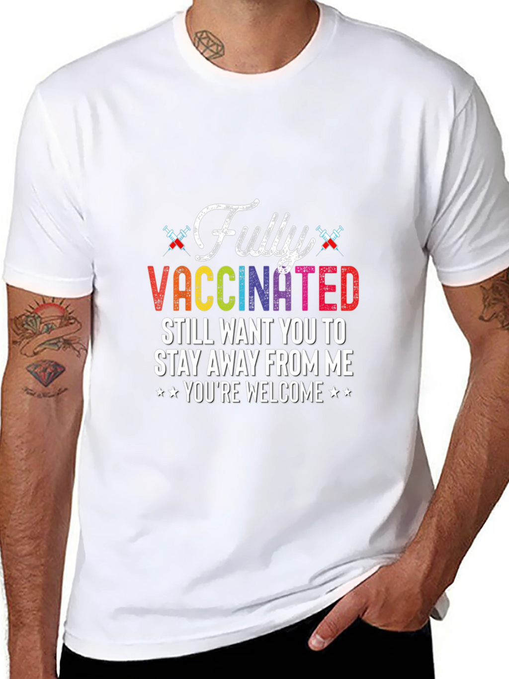Fully Vaccinated T-Shirt - Stay Away