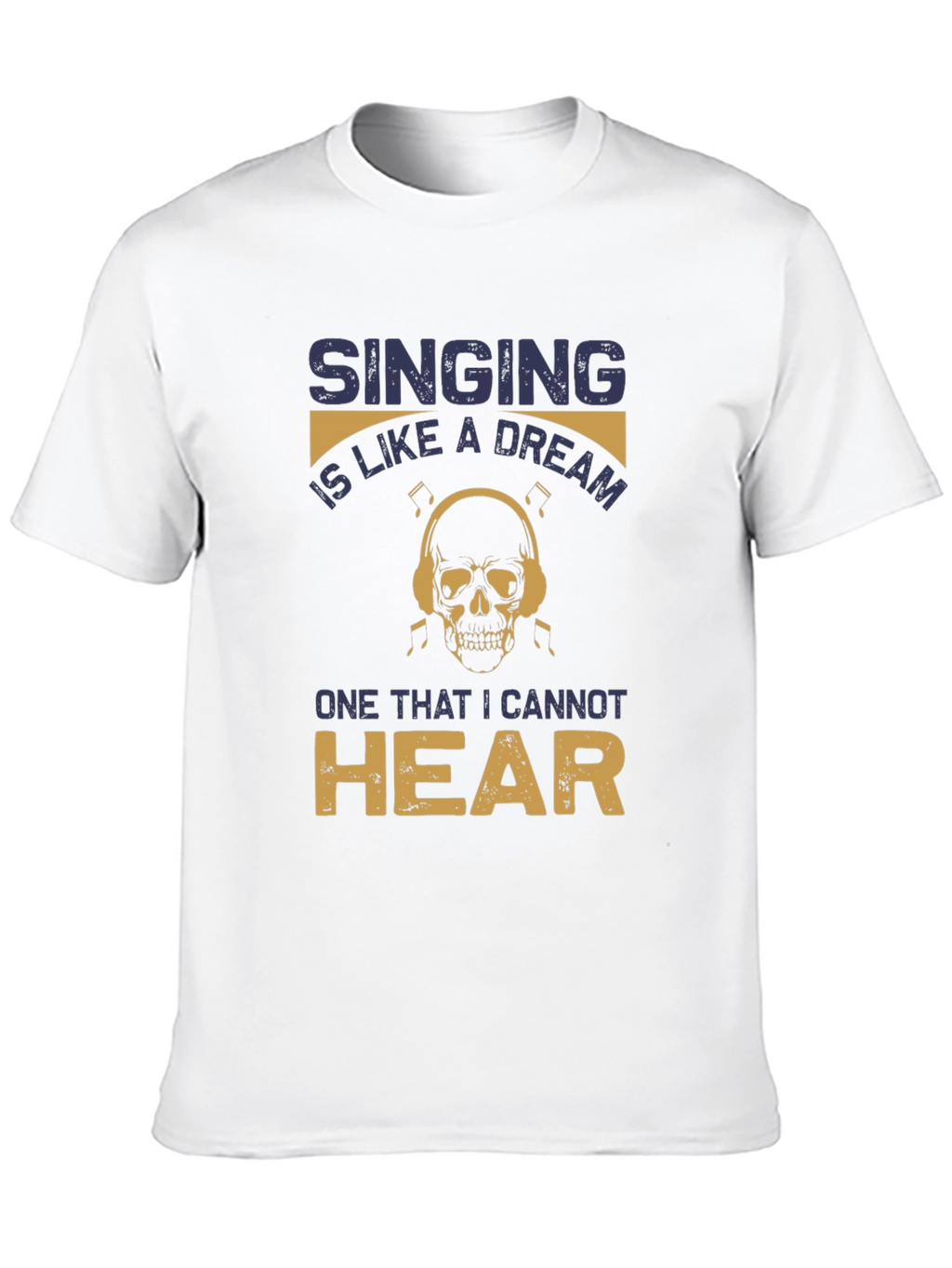 Singing is Like a Dream T-Shirt
