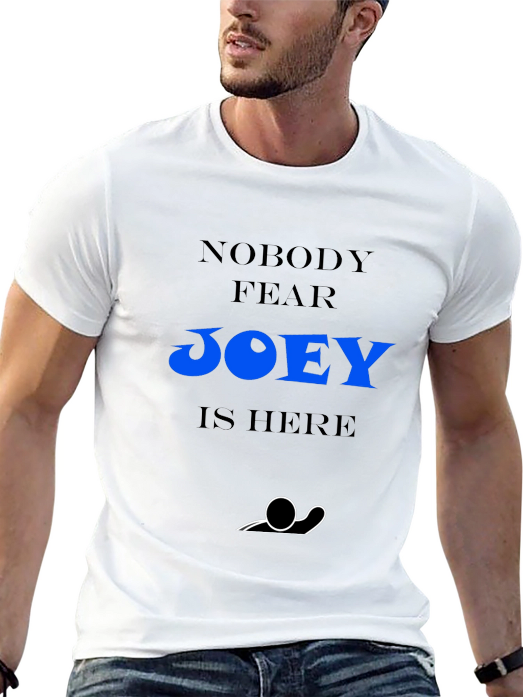 Nobody Fear Joey Is Here Black T-Shirt