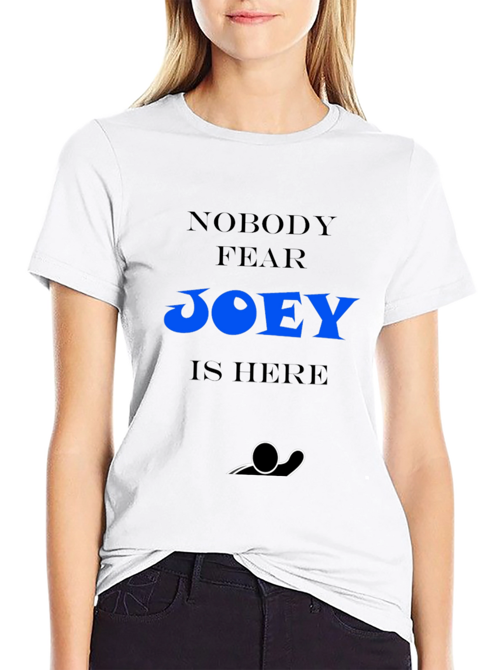 Nobody Fear Joey Is Here Black T-Shirt