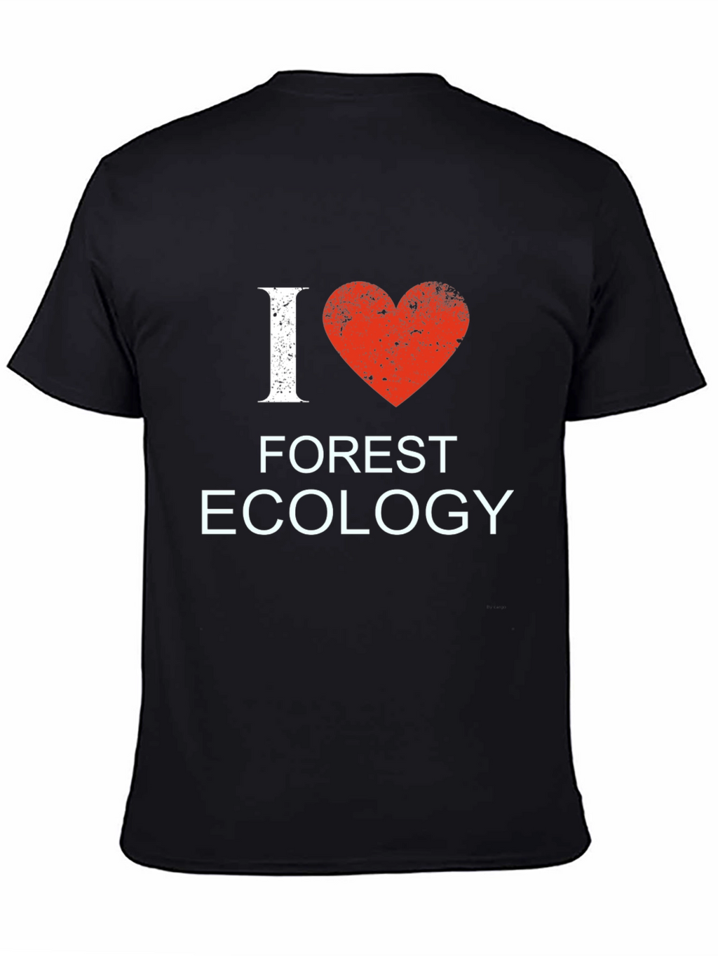 I Love Forest Ecology T-Shirt