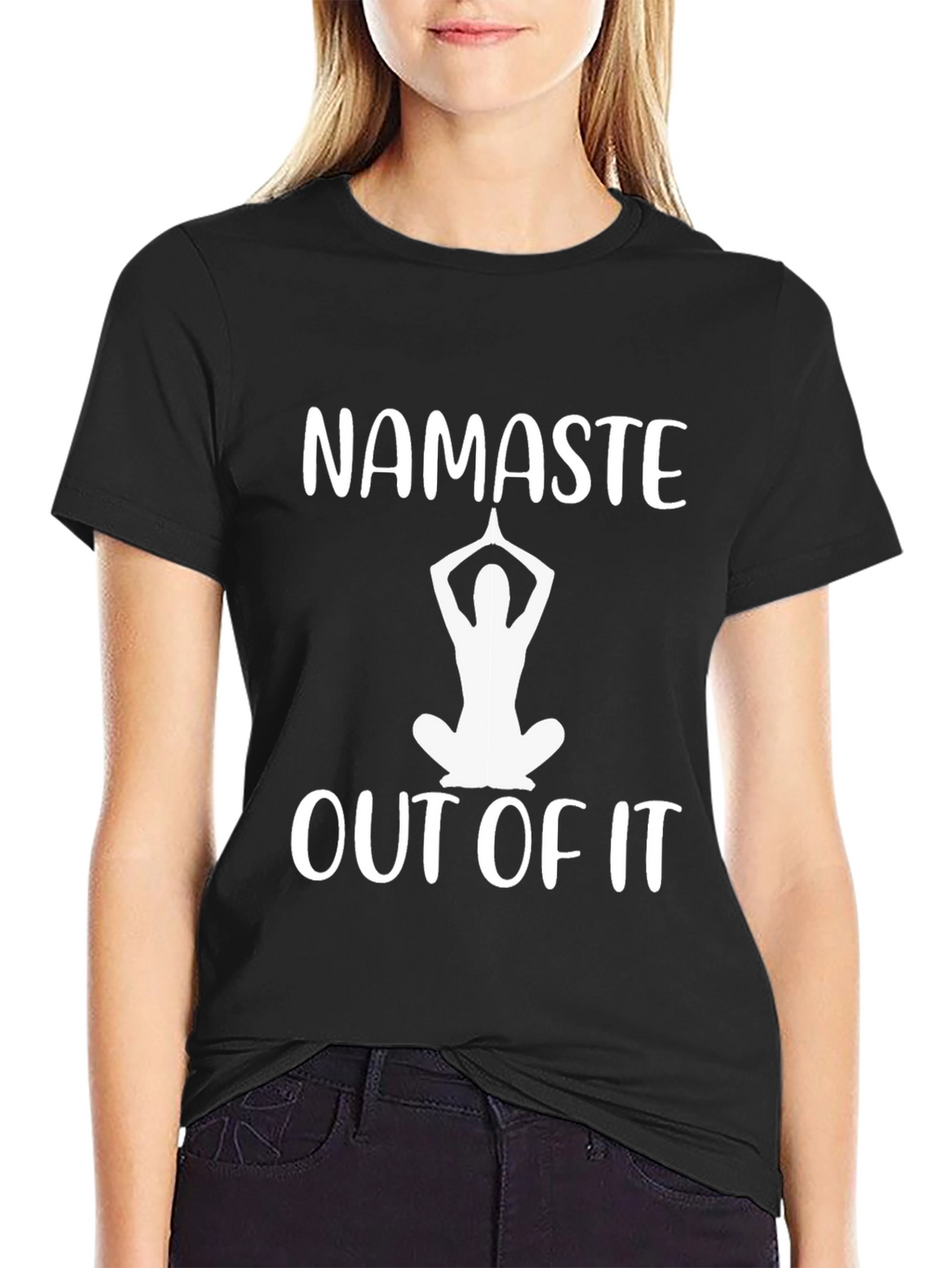 Namaste Out Of It Graphic T-Shirt - Yoga Tee