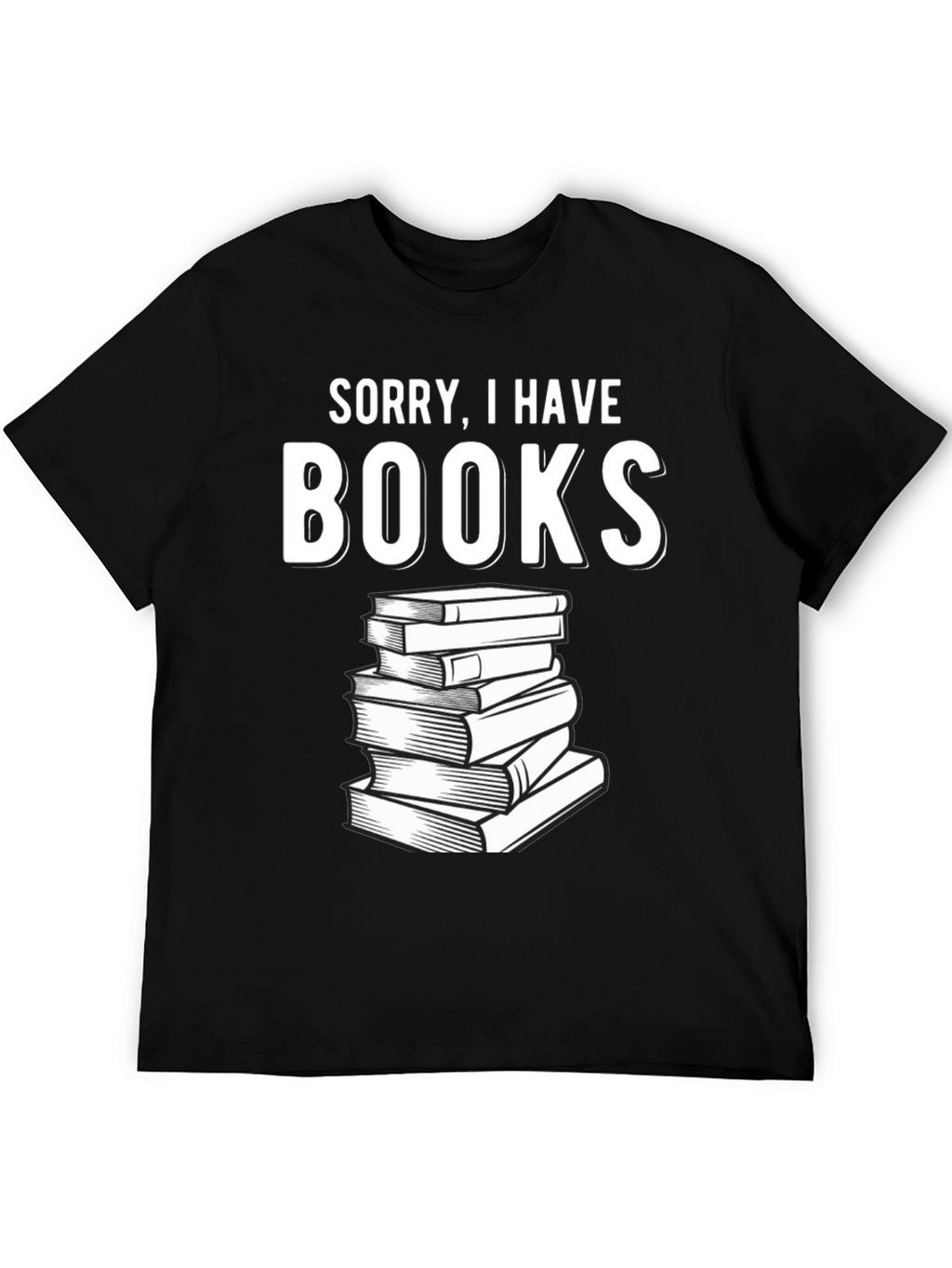Sorry I Have Books Black T-Shirt