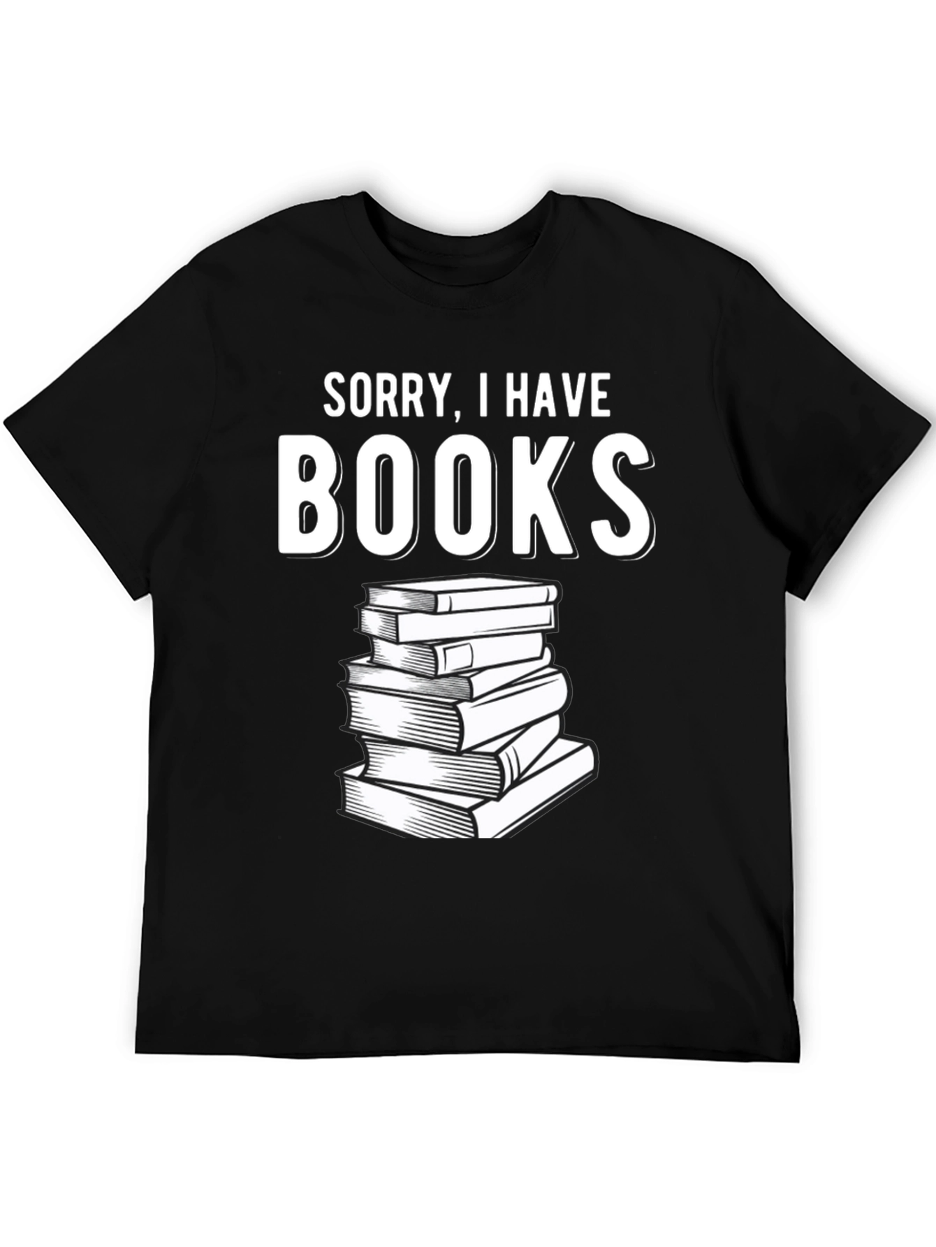 Sorry I Have Books Black T-Shirt