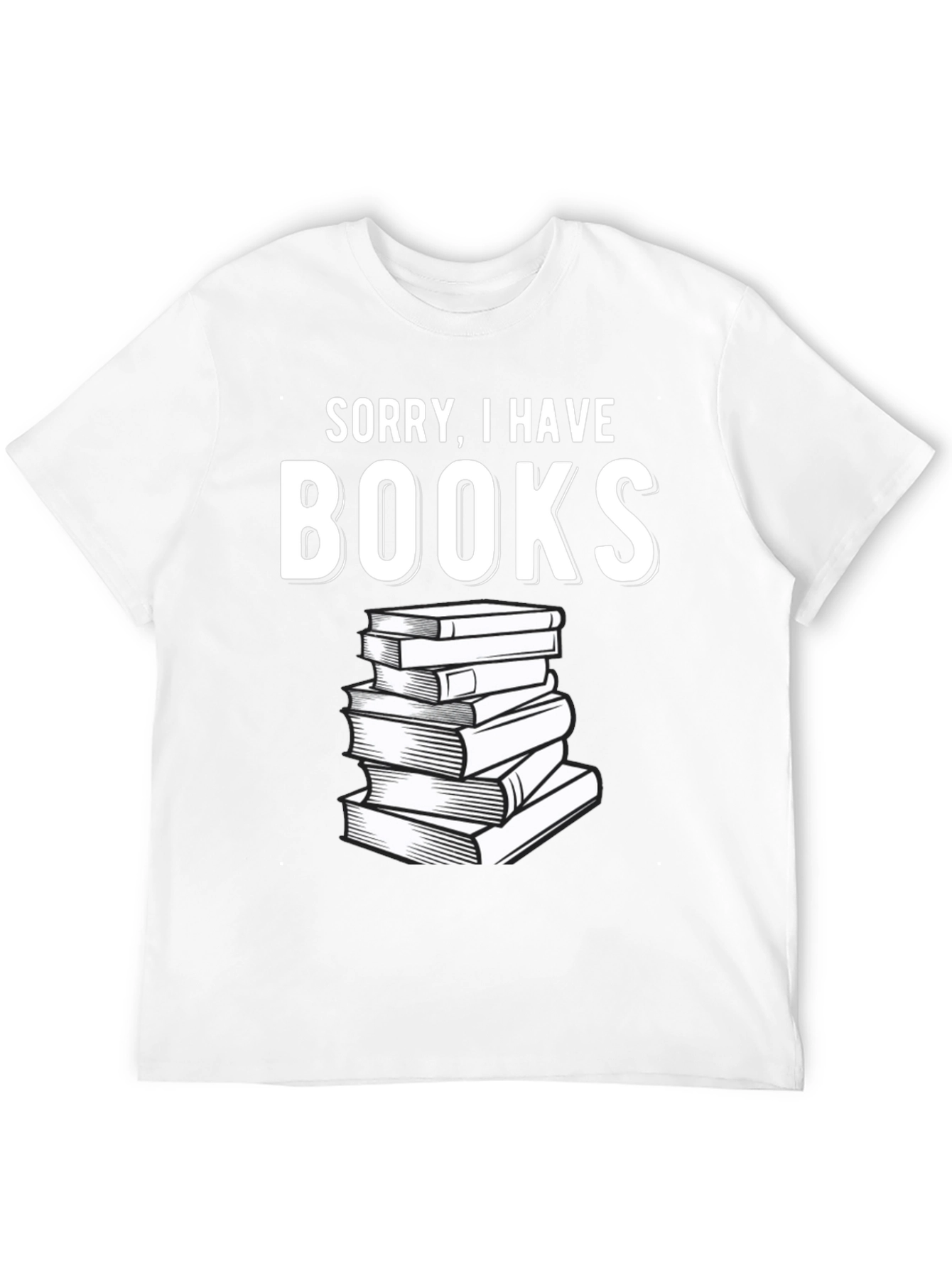 Sorry I Have Books Black T-Shirt