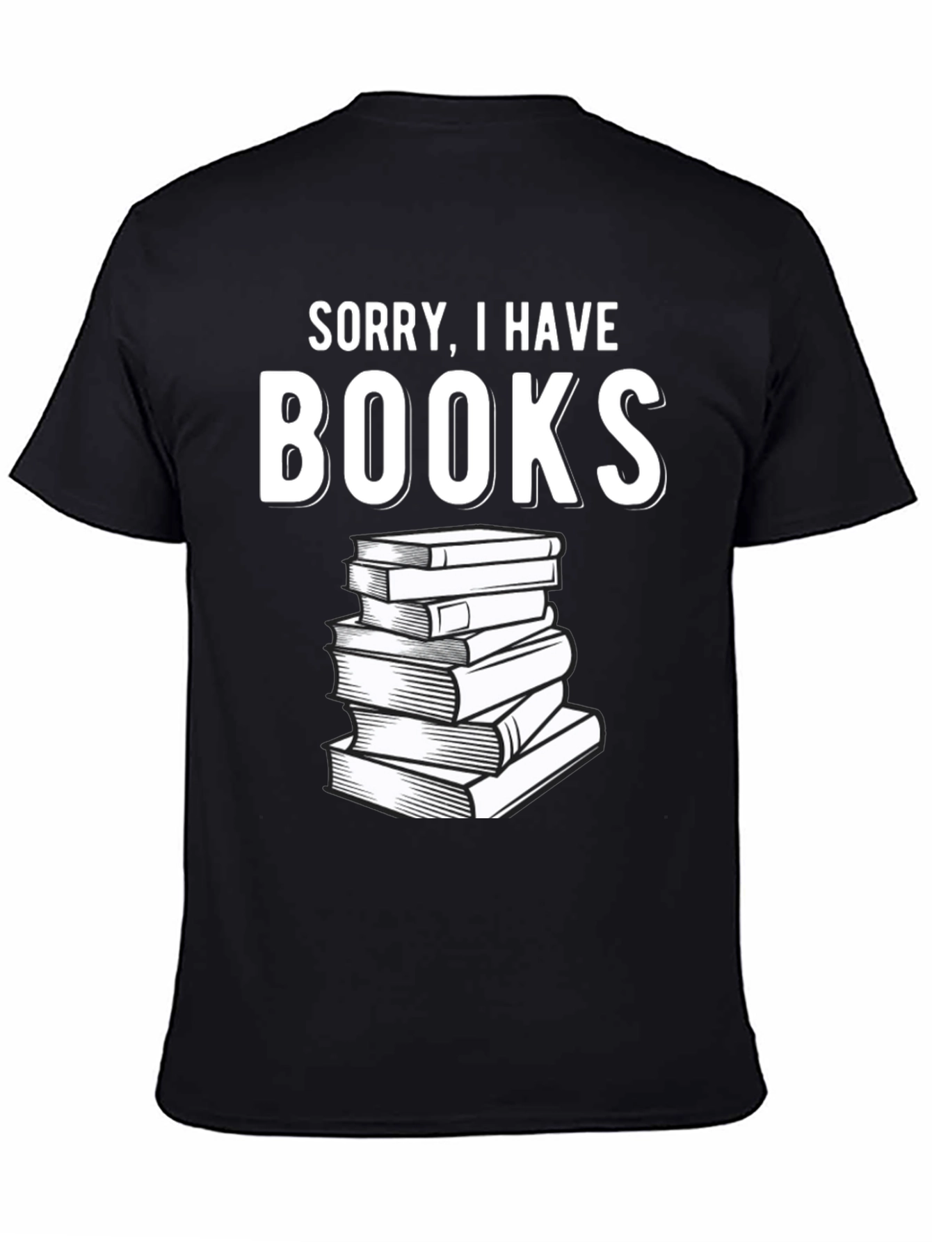 Sorry I Have Books Black T-Shirt