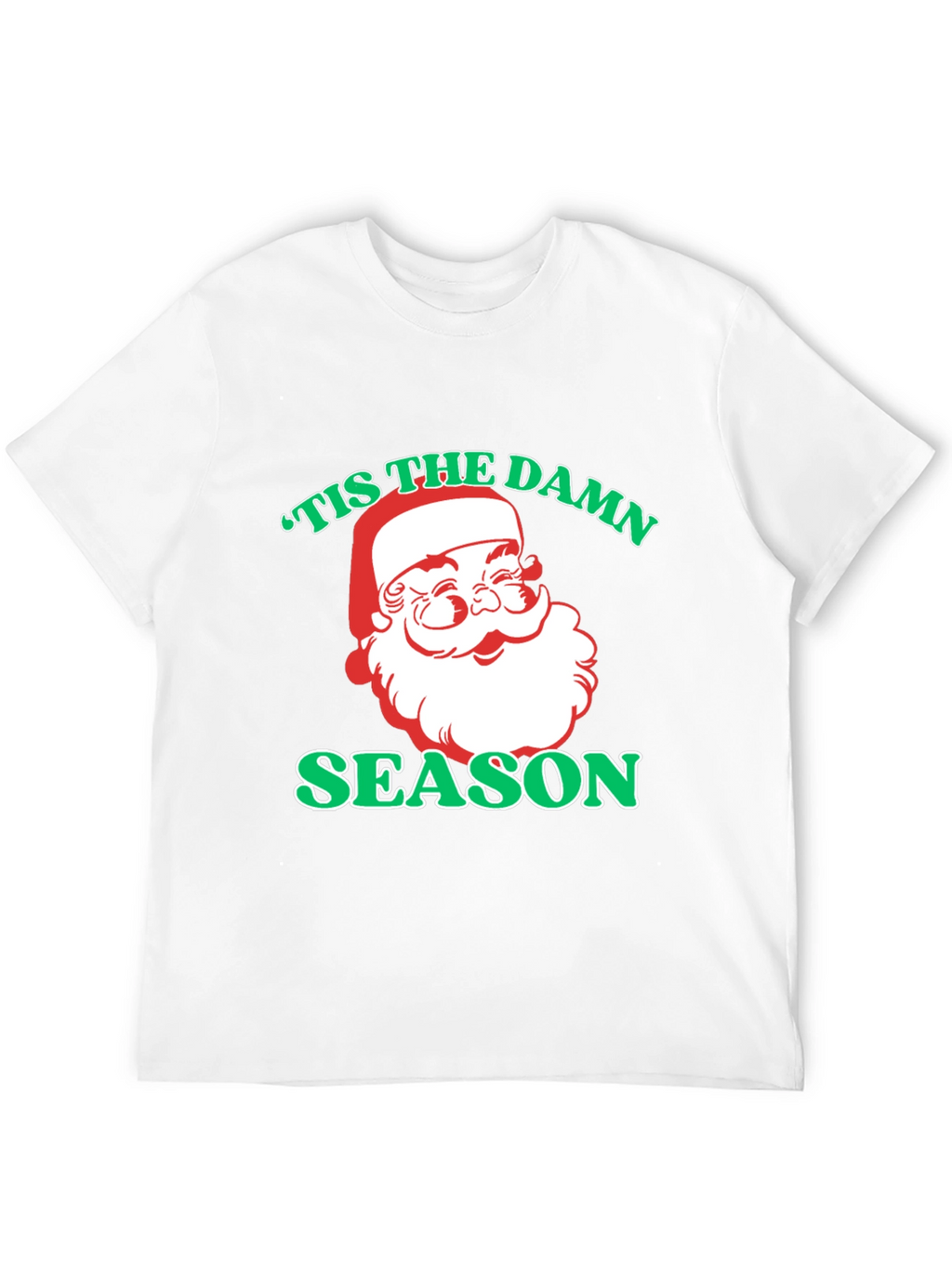 Tis the Damn Season Santa Graphic T-Shirt