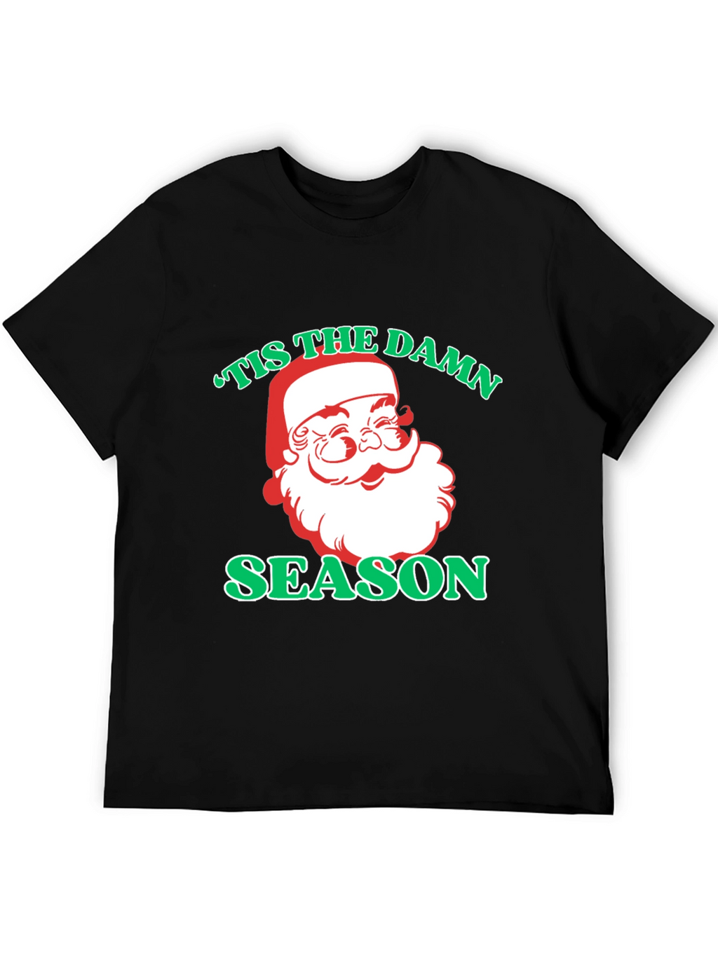 Tis the Damn Season Santa Graphic T-Shirt