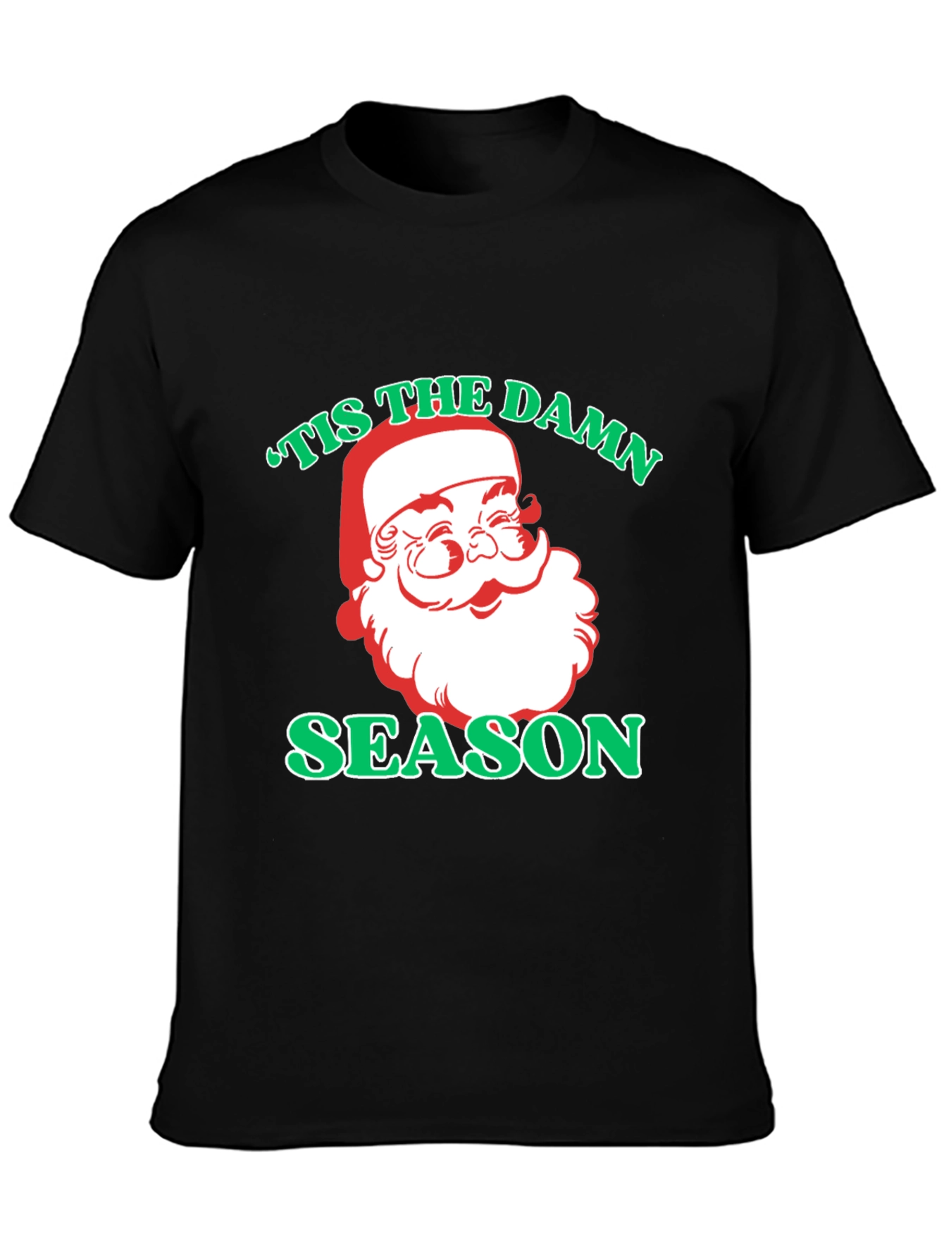 Tis the Damn Season Santa Graphic T-Shirt