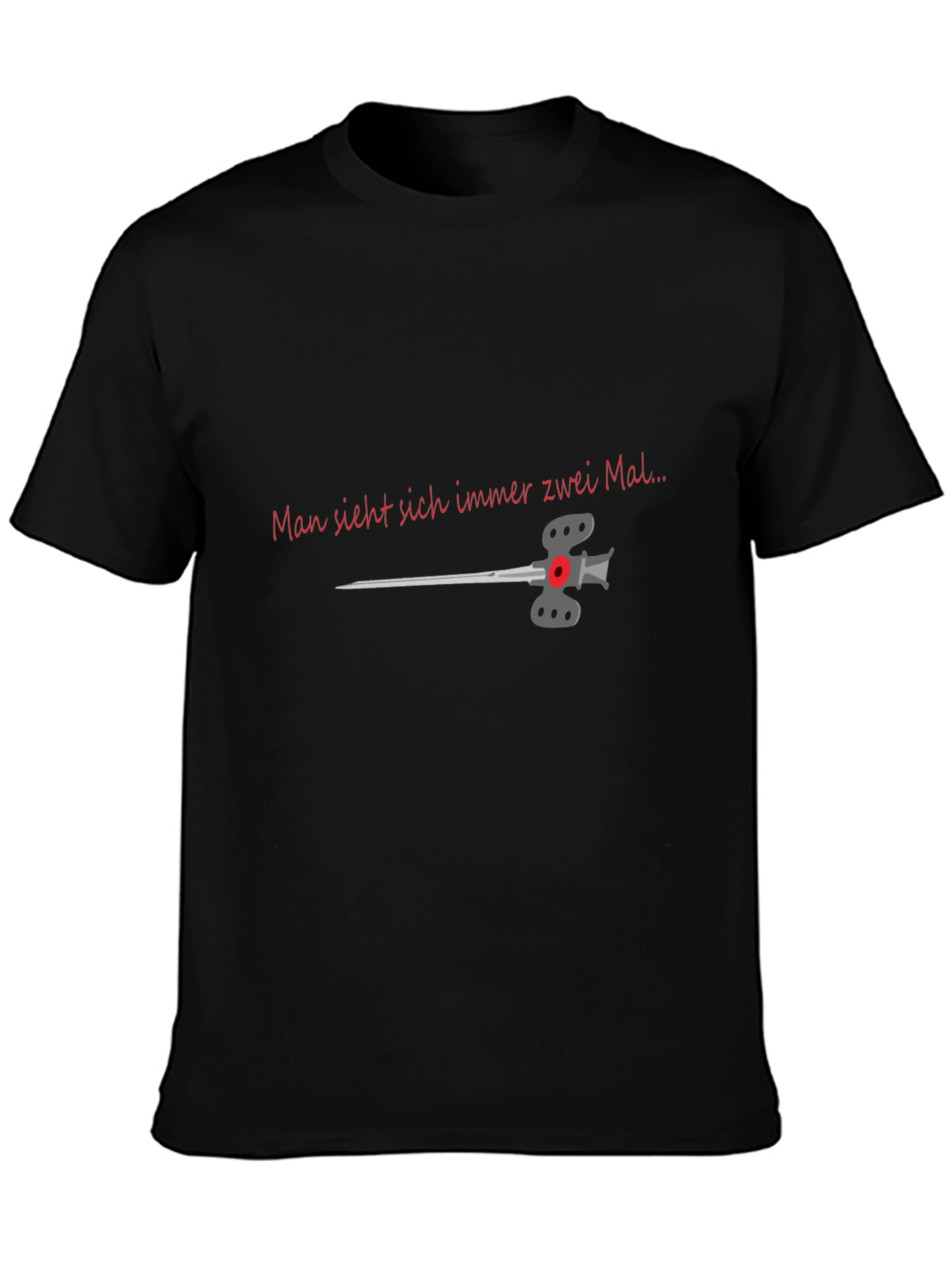 Man Sieht Sich Immer Zwei Mal T-Shirt