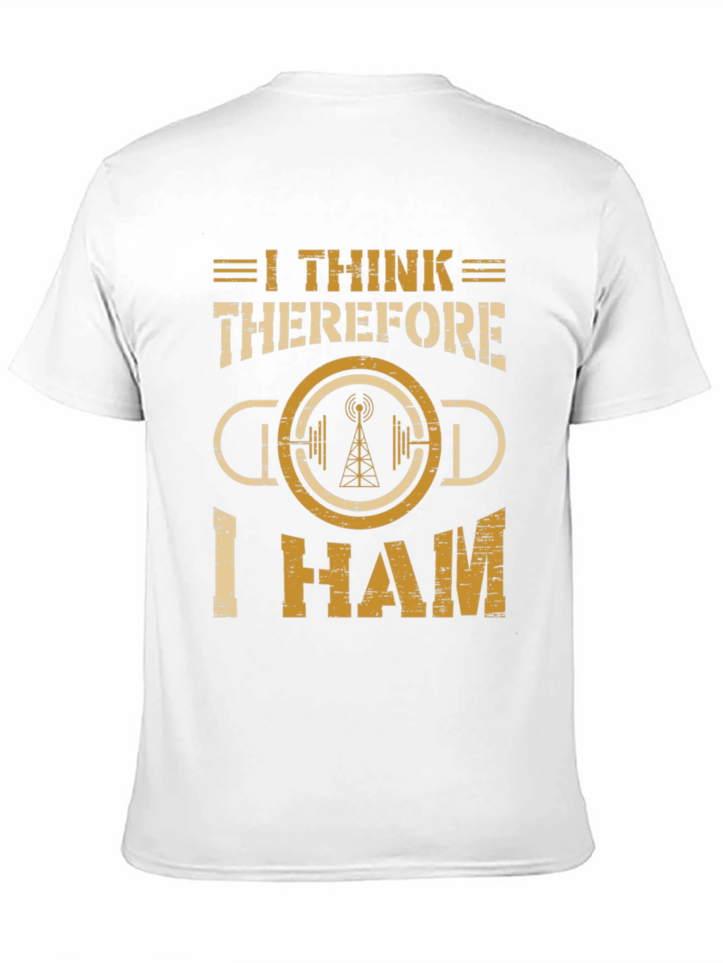 I Think Therefore I Ham Radio T-Shirt