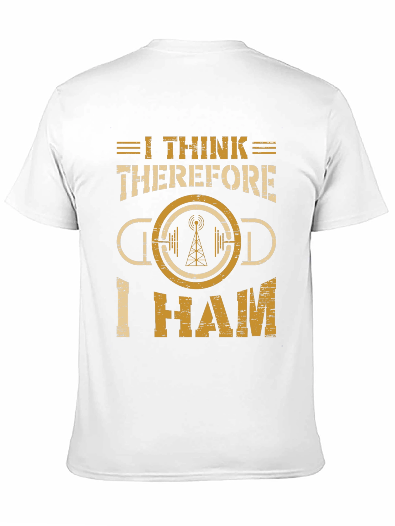 I Think Therefore I Ham Radio T-Shirt