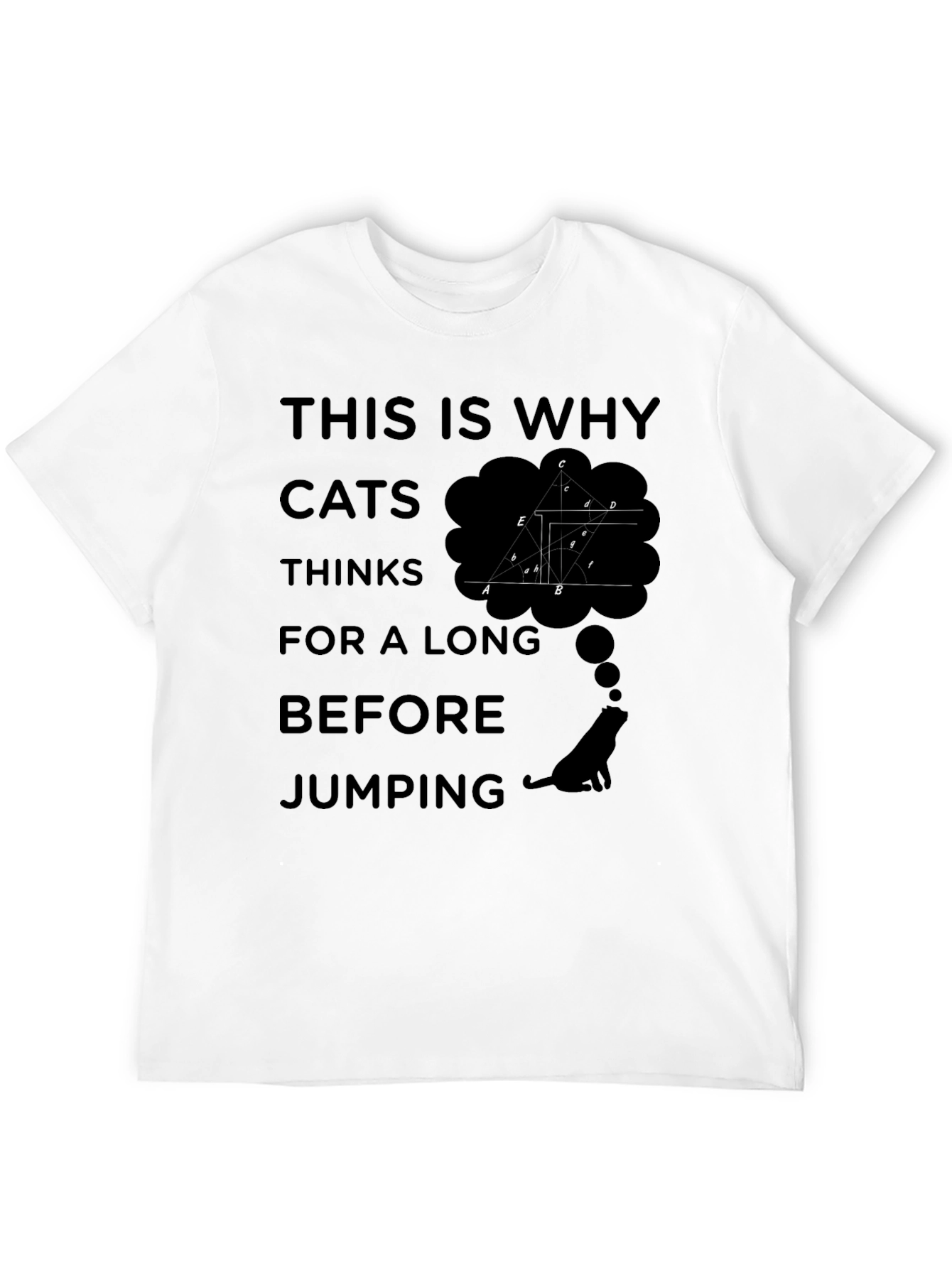 Cats Think Black Graphic T-Shirt - Why Cats Jump