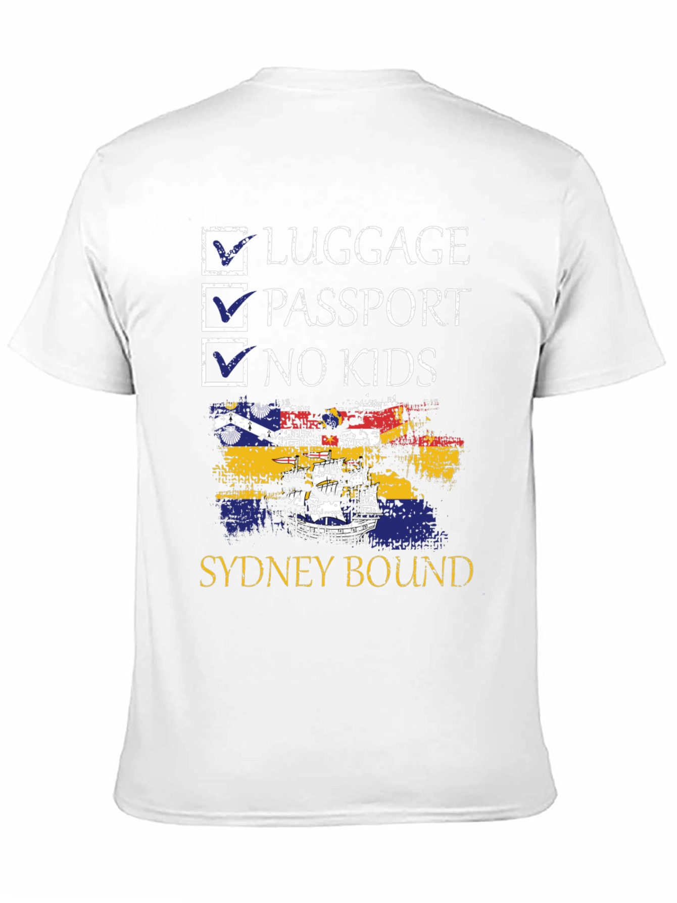 Sydney Bound T-Shirt: Luggage Passport No Kids