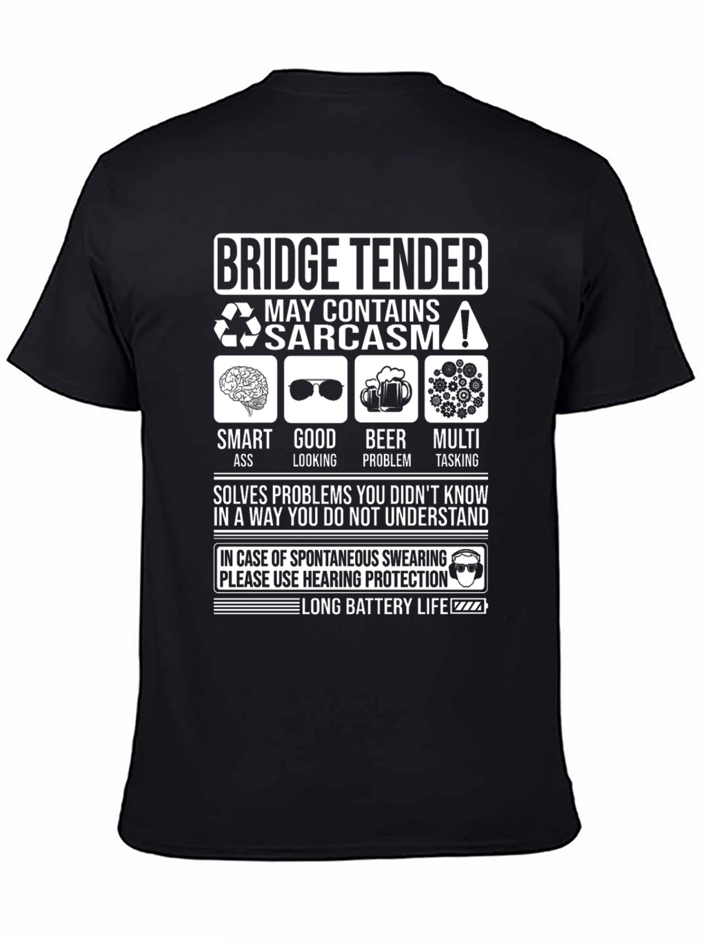 Bridge Tender Sarcasm T-Shirt