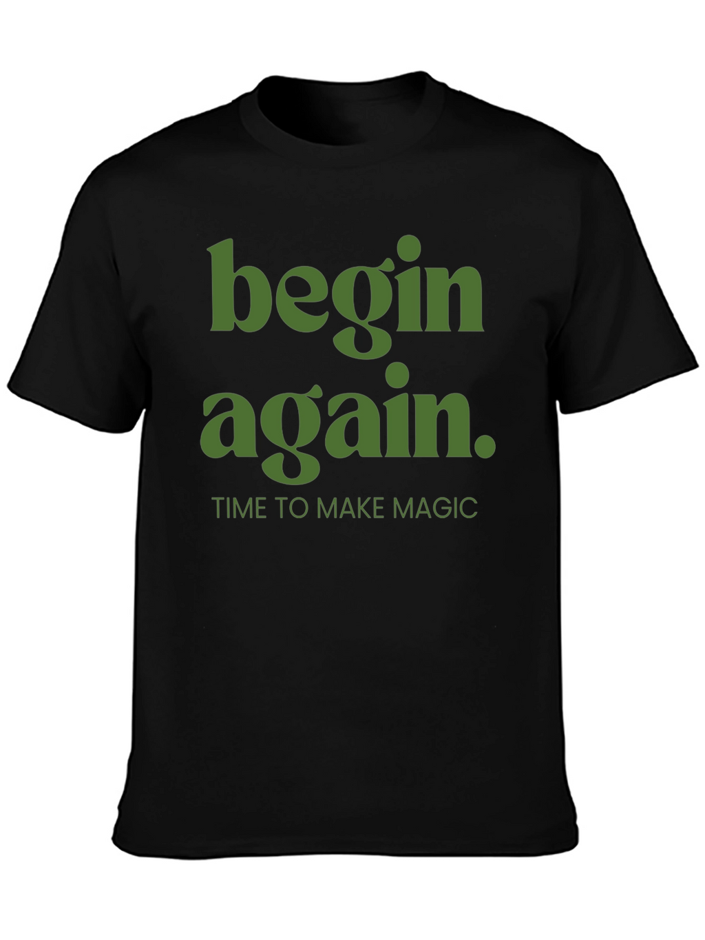 Begin Again Graphic Tee - Time to Make Magic