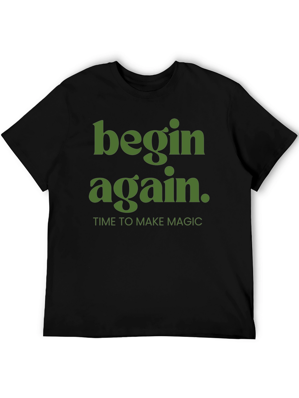 Begin Again Graphic Tee - Time to Make Magic