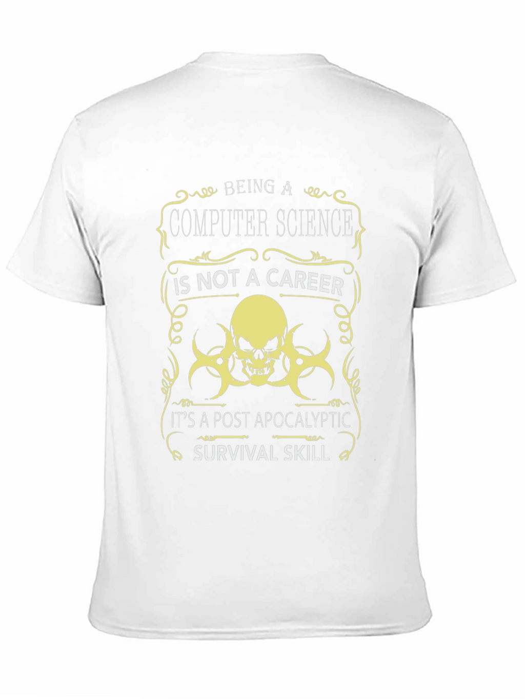 Computer Science Post-Apocalyptic Survival Skill T-Shirt