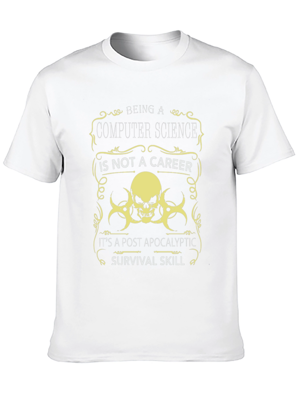 Computer Science Post-Apocalyptic Survival Skill T-Shirt