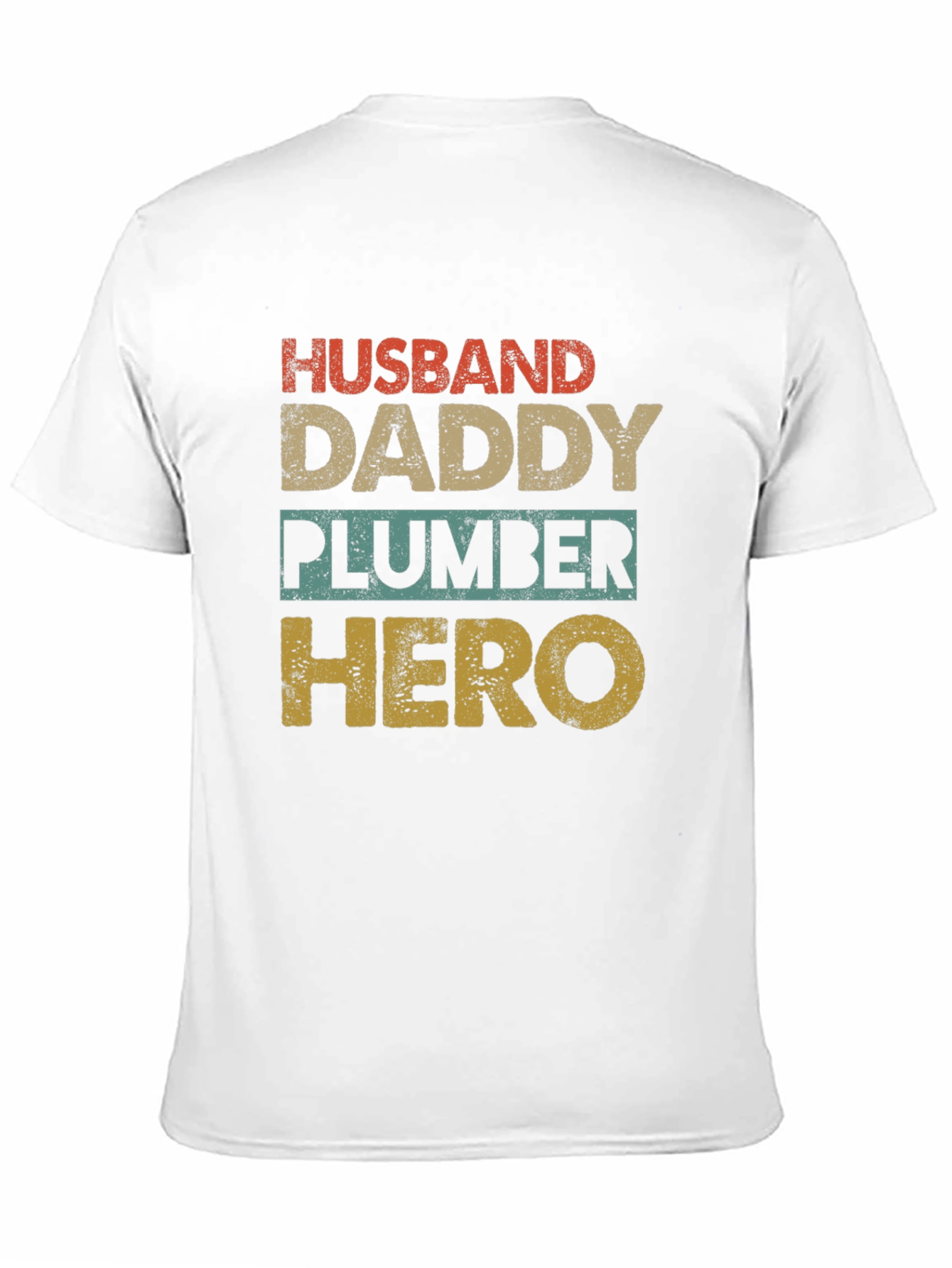 Husband Daddy Plumber Hero T-Shirt