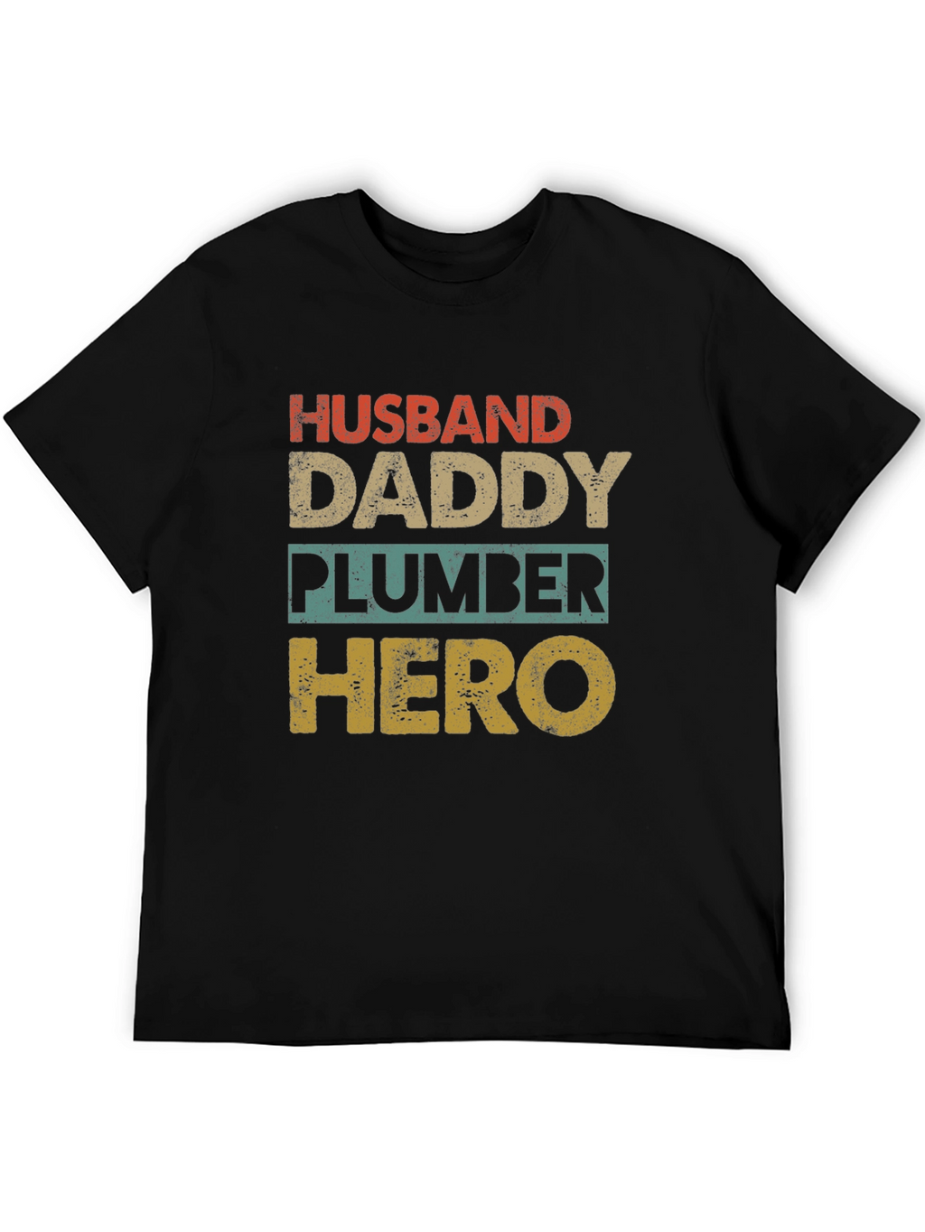 Husband Daddy Plumber Hero T-Shirt