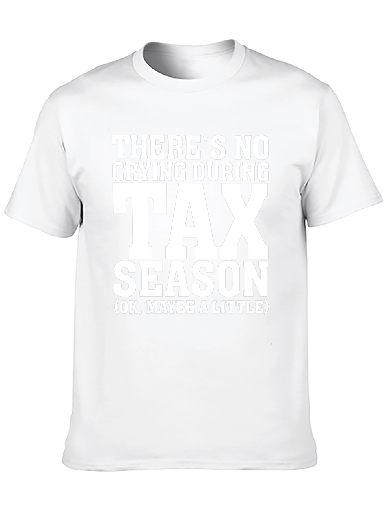 Tax Season T-Shirt Funny Accountant Gift