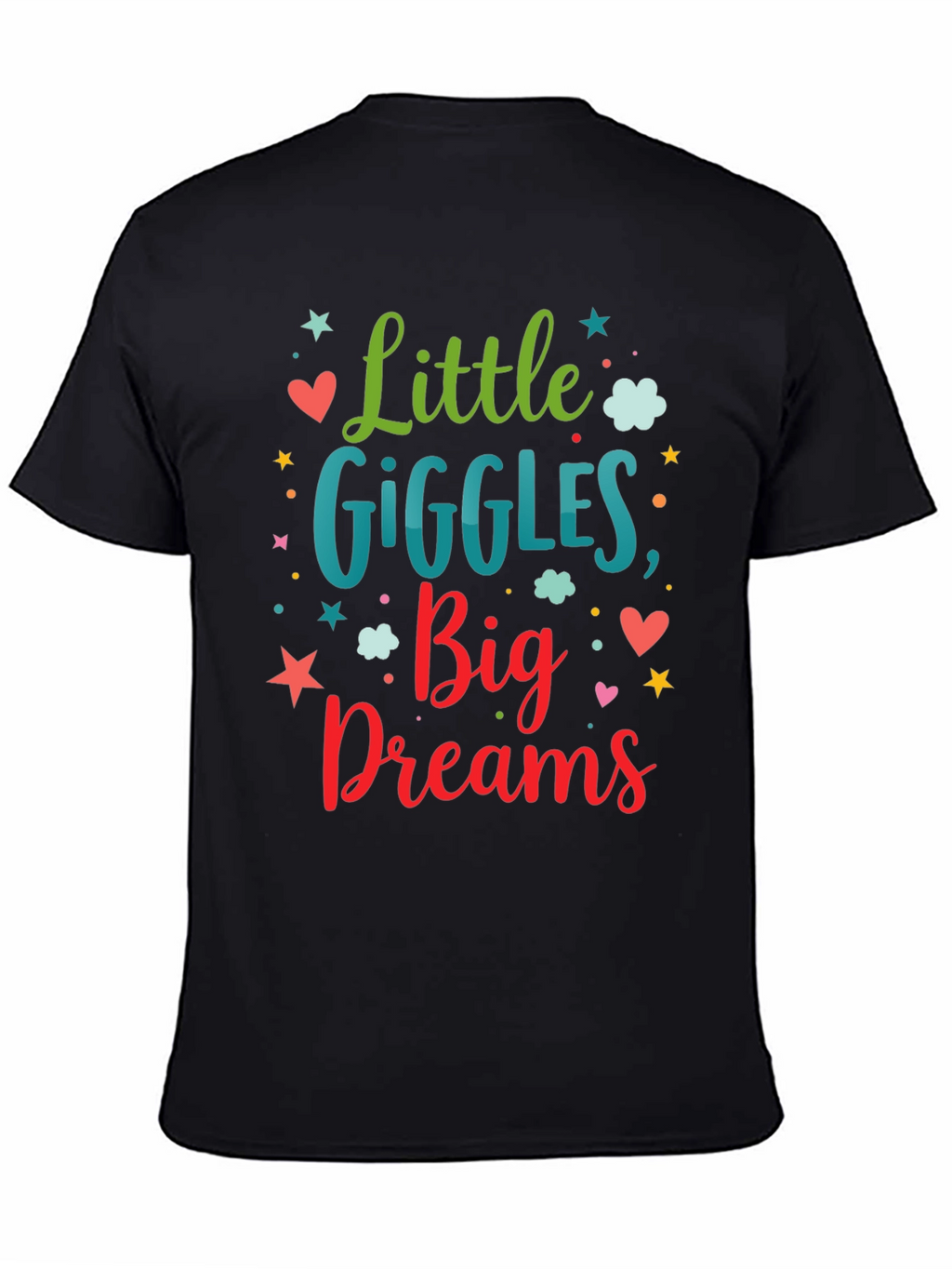 Little Giggles Big Dreams T-Shirt