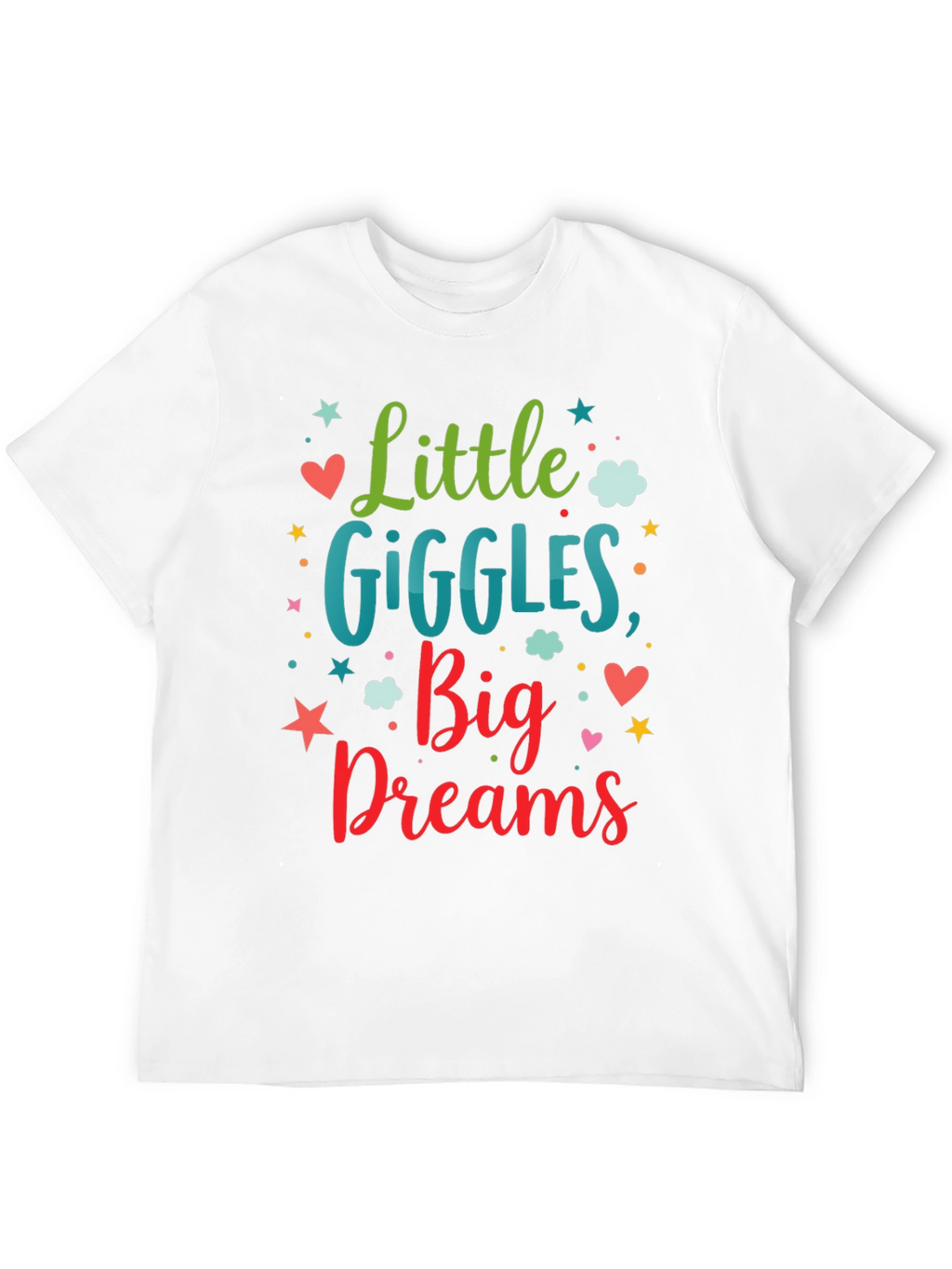 Little Giggles Big Dreams T-Shirt